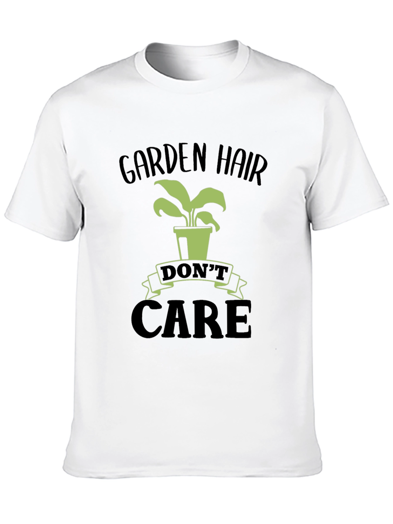 Garden Hair Dont Care T-Shirt