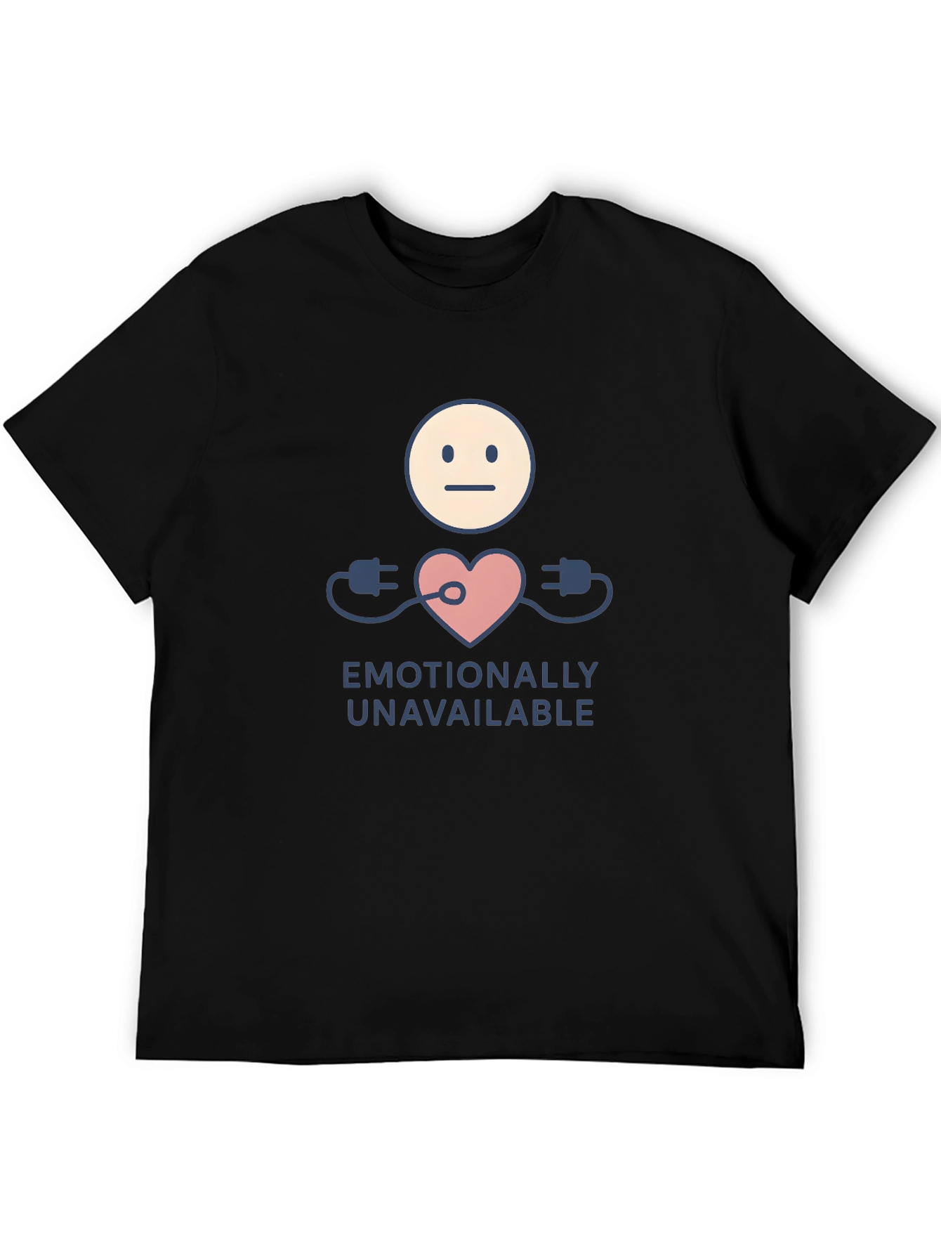 Emotionally Unavailable Graphic Tee - Black Unisex Shirt