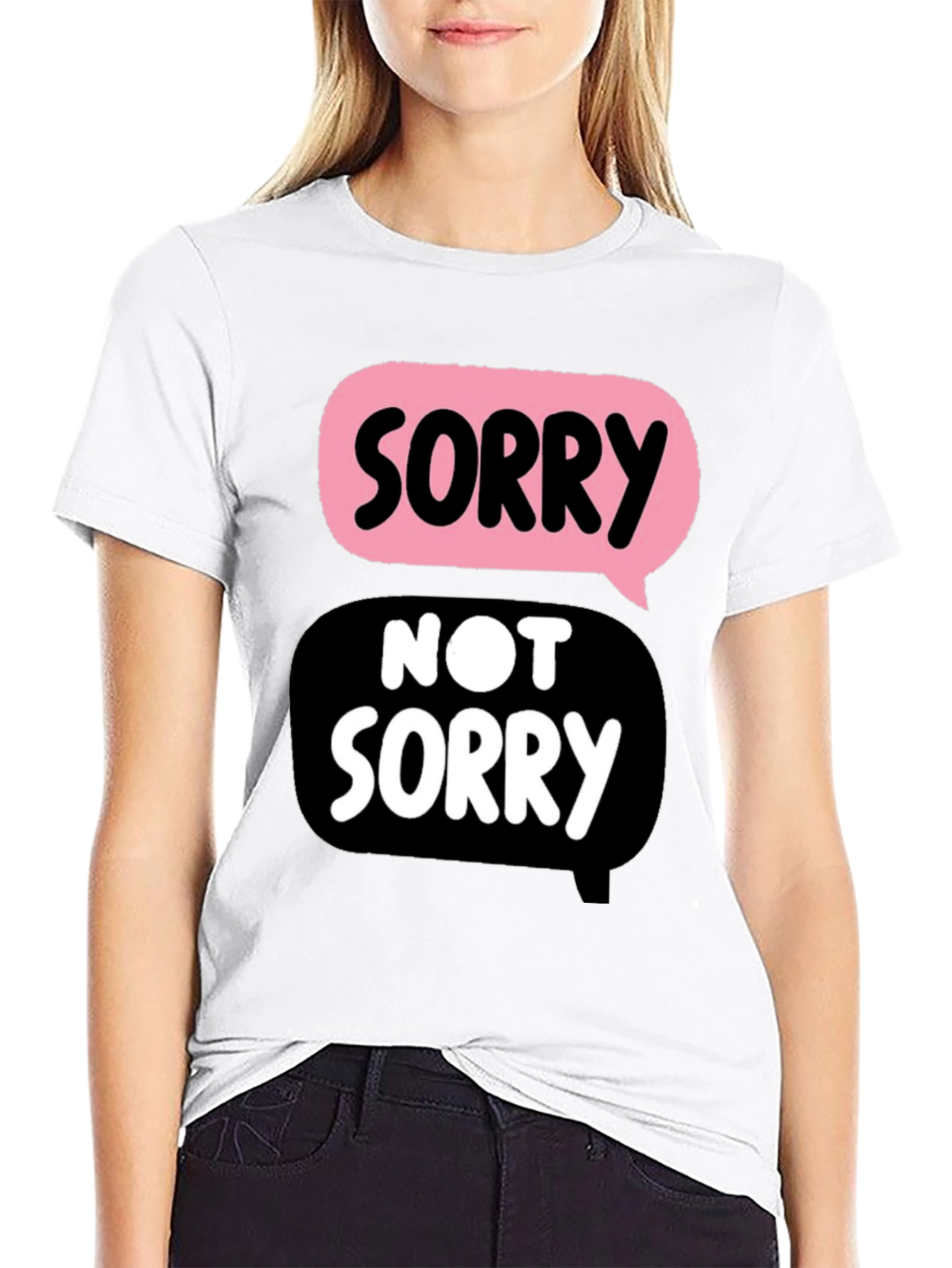 Funny Sorry Not Sorry Graphic Tee