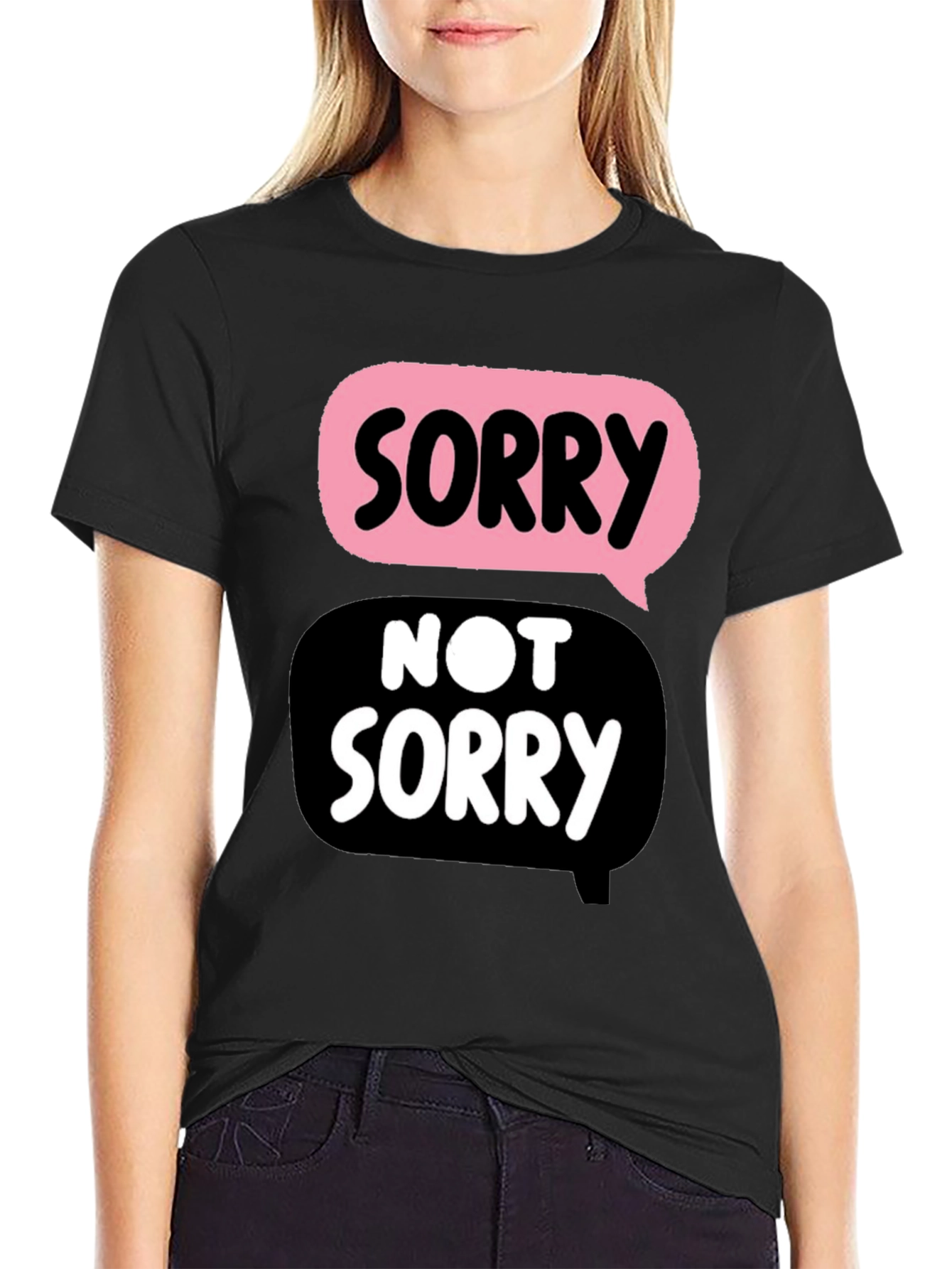Funny Sorry Not Sorry Graphic Tee