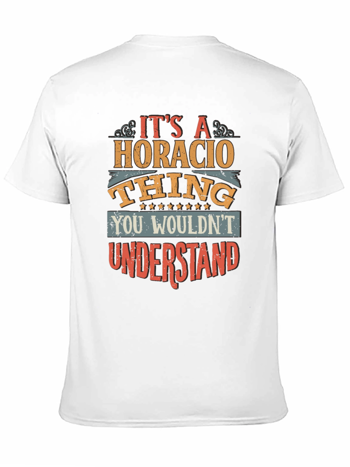 Its A Horacio Thing T-Shirt