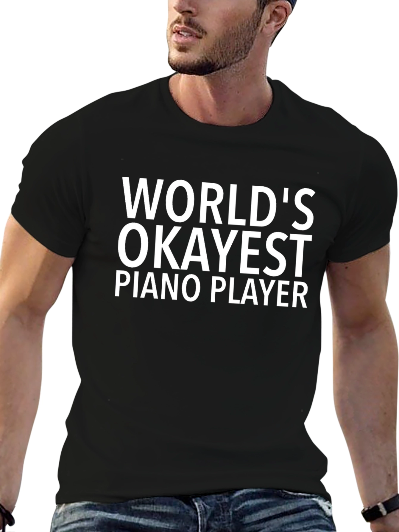 Worlds Okayest Piano Player - Novelty T-Shirt