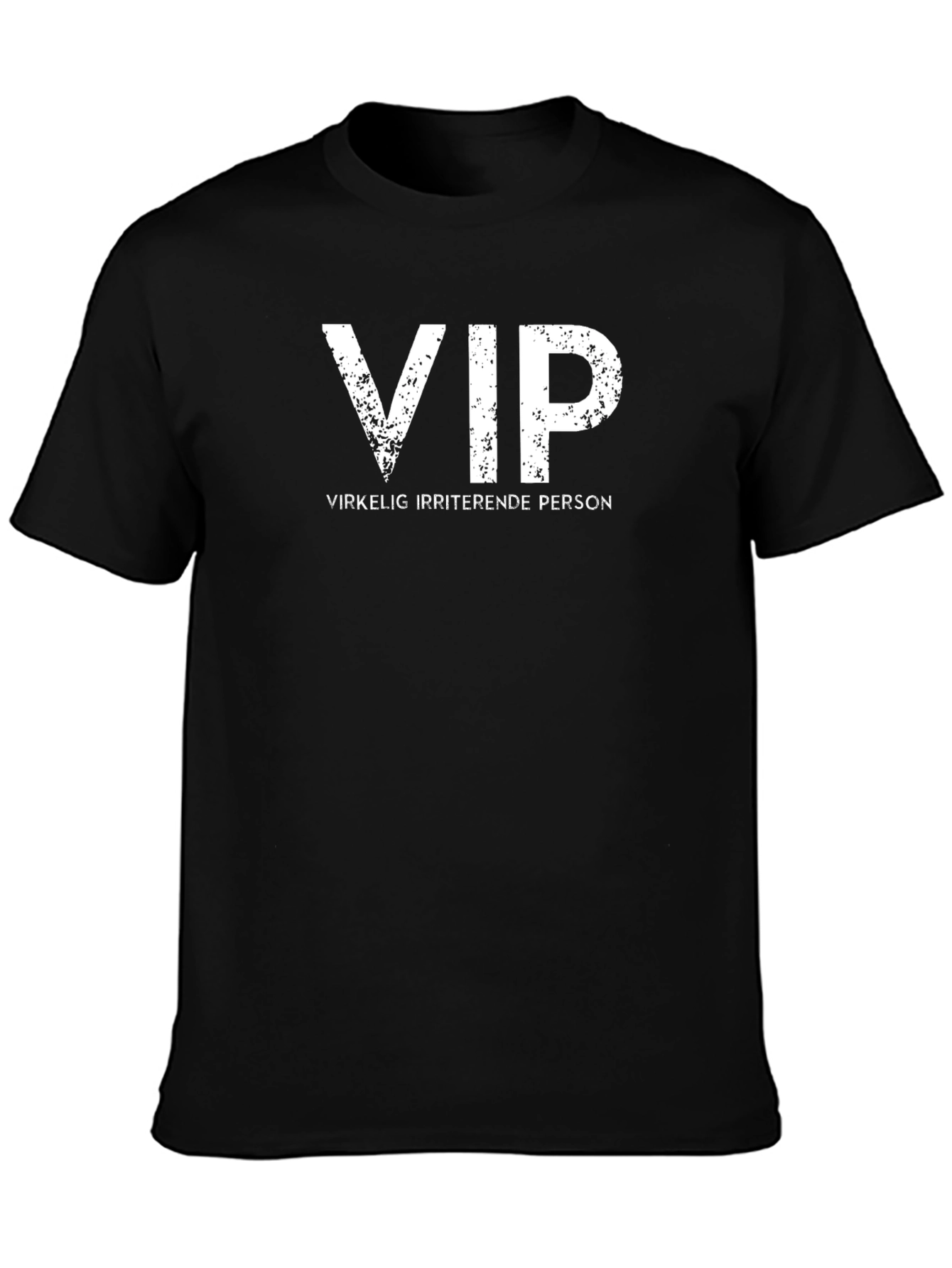 VIP Irriterende Person Graphic Tee