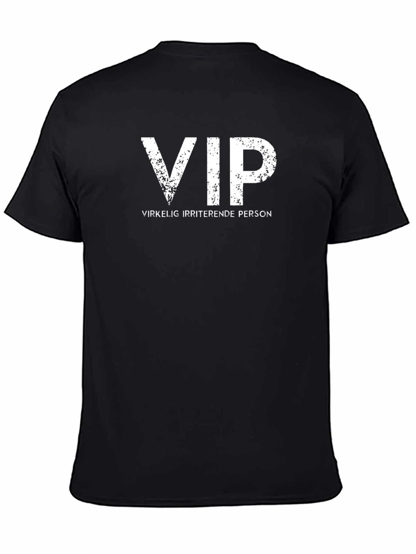 VIP Irriterende Person Graphic Tee