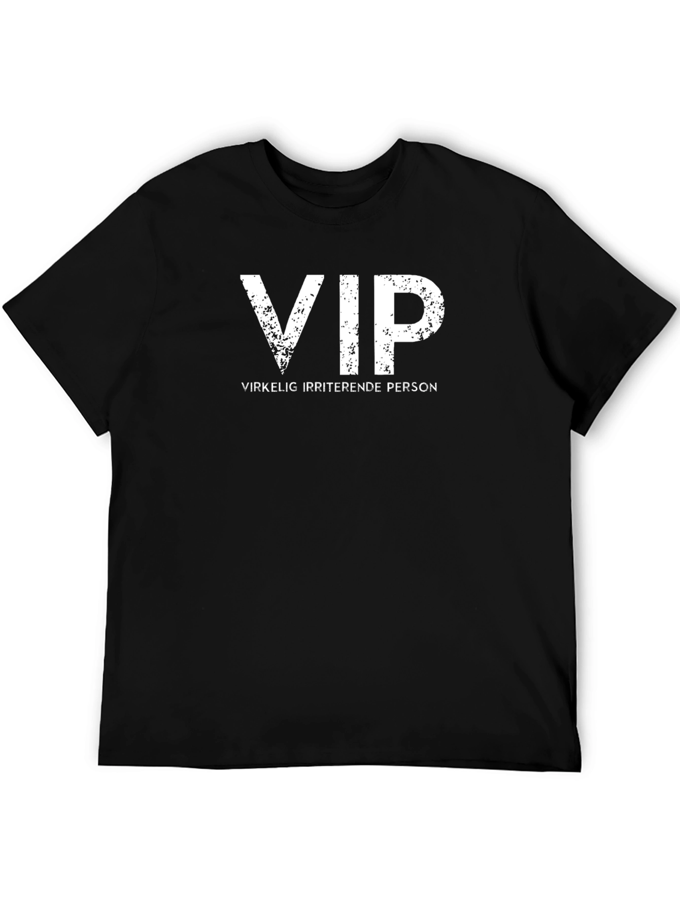 VIP Irriterende Person Graphic Tee