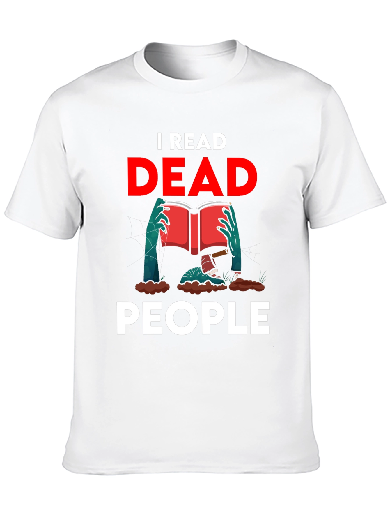 I Read Dead People Novelty Graphic T-Shirt
