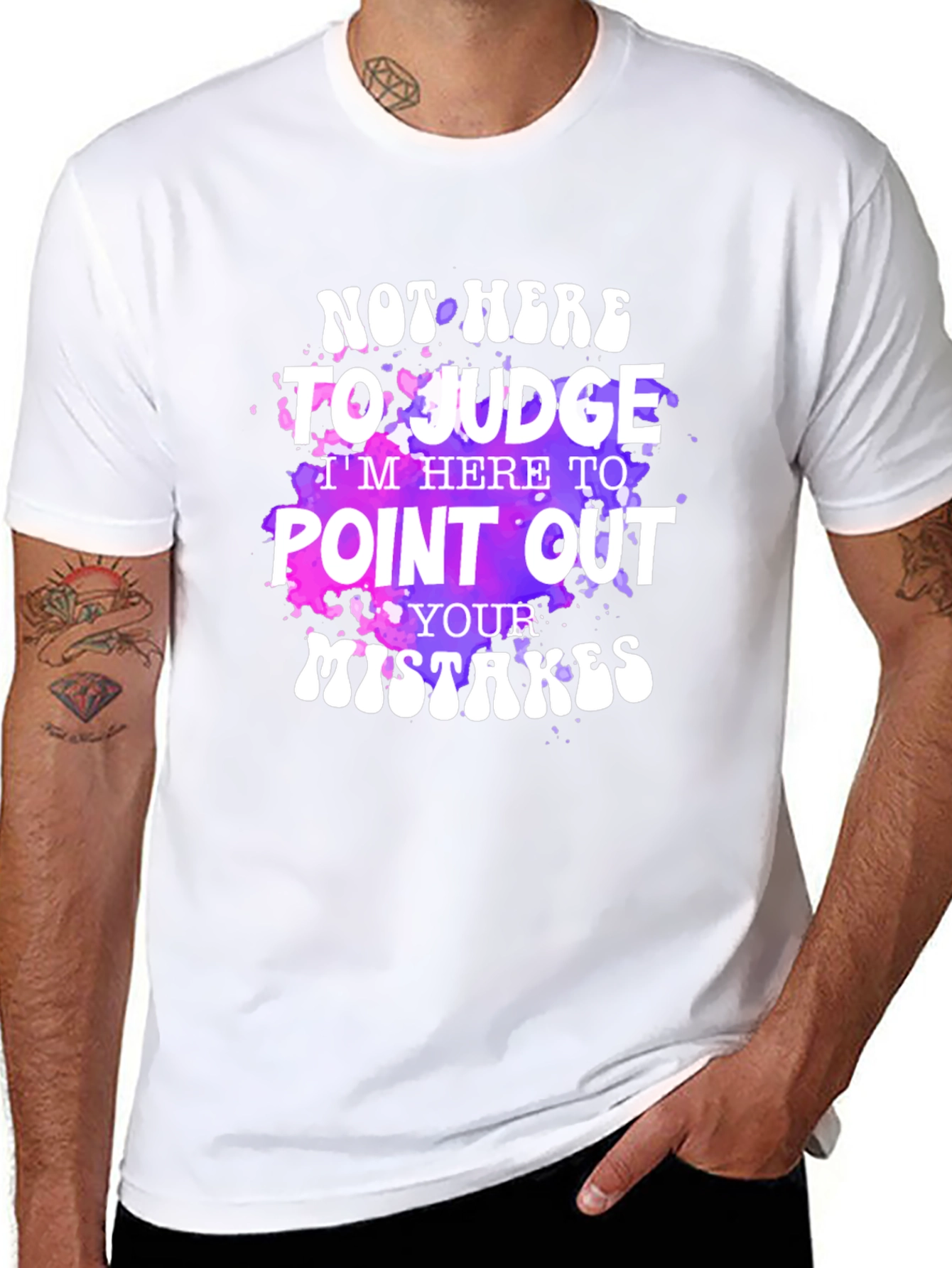 Not Here To Judge Graphic T-Shirt