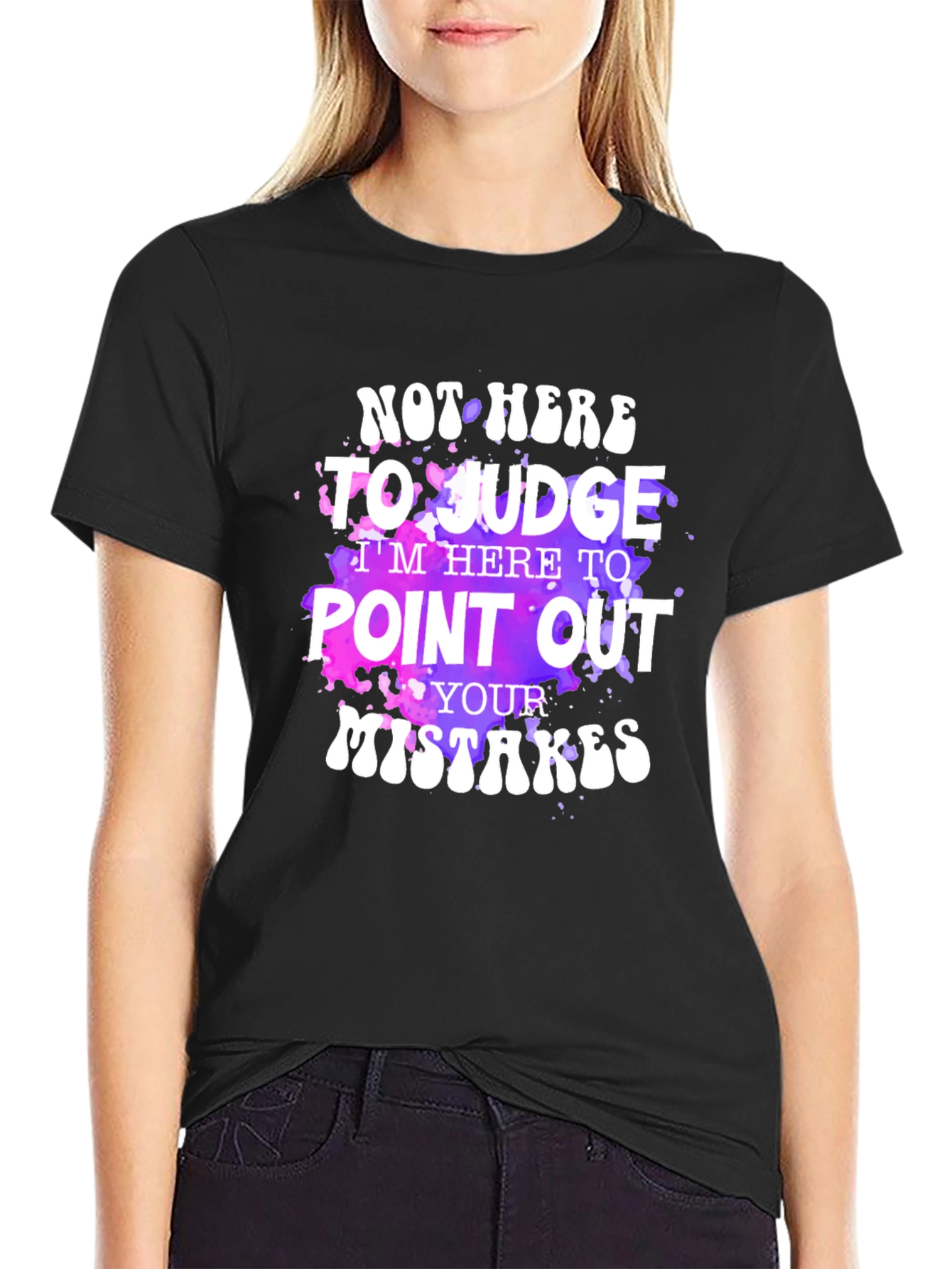 Not Here To Judge Graphic T-Shirt