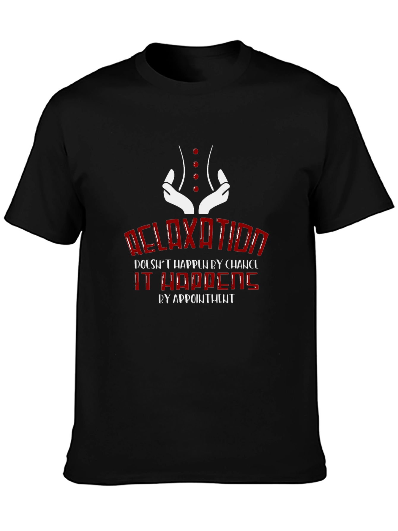 Relaxation Appointment T-Shirt