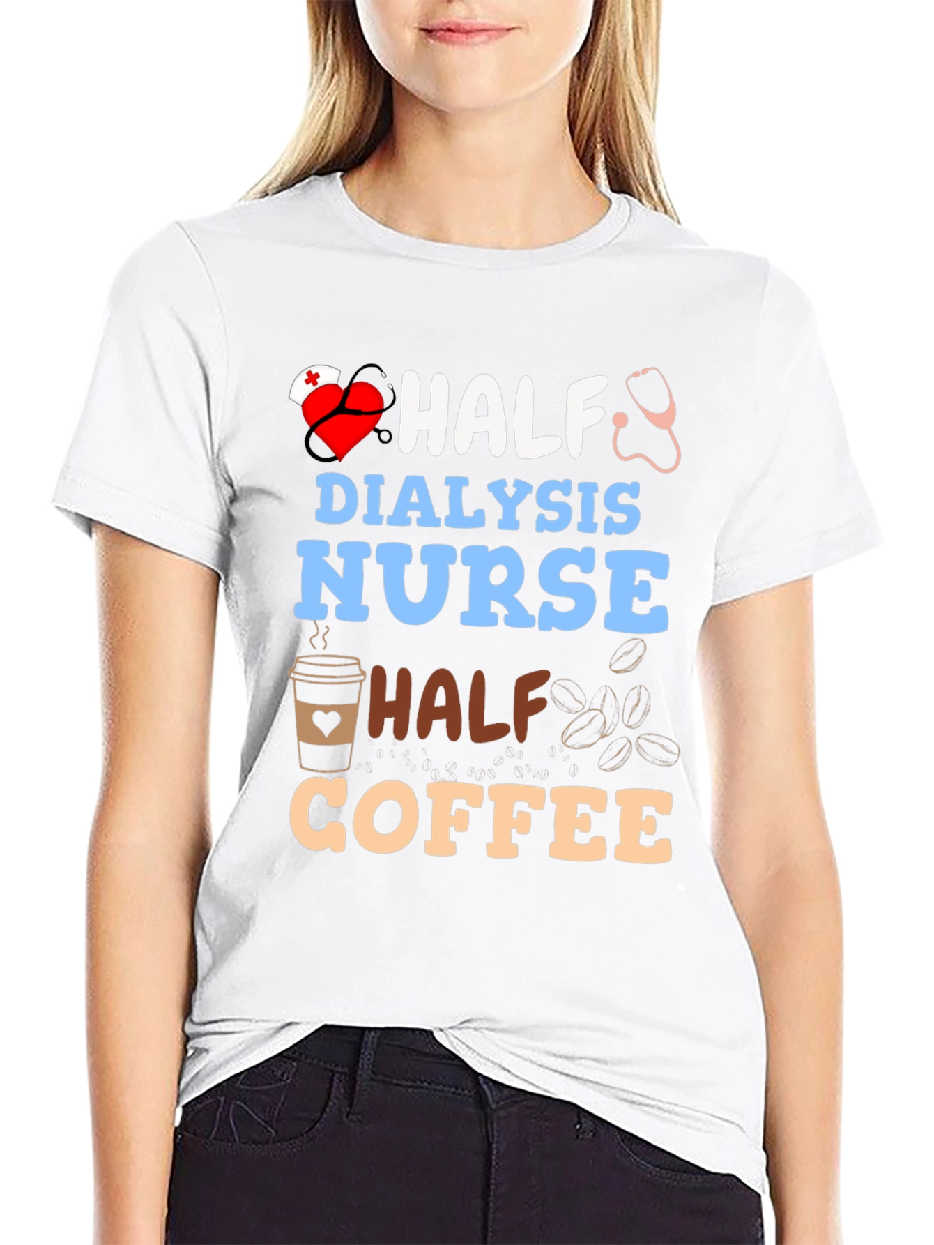 Half Dialysis Nurse Half Coffee T-Shirt