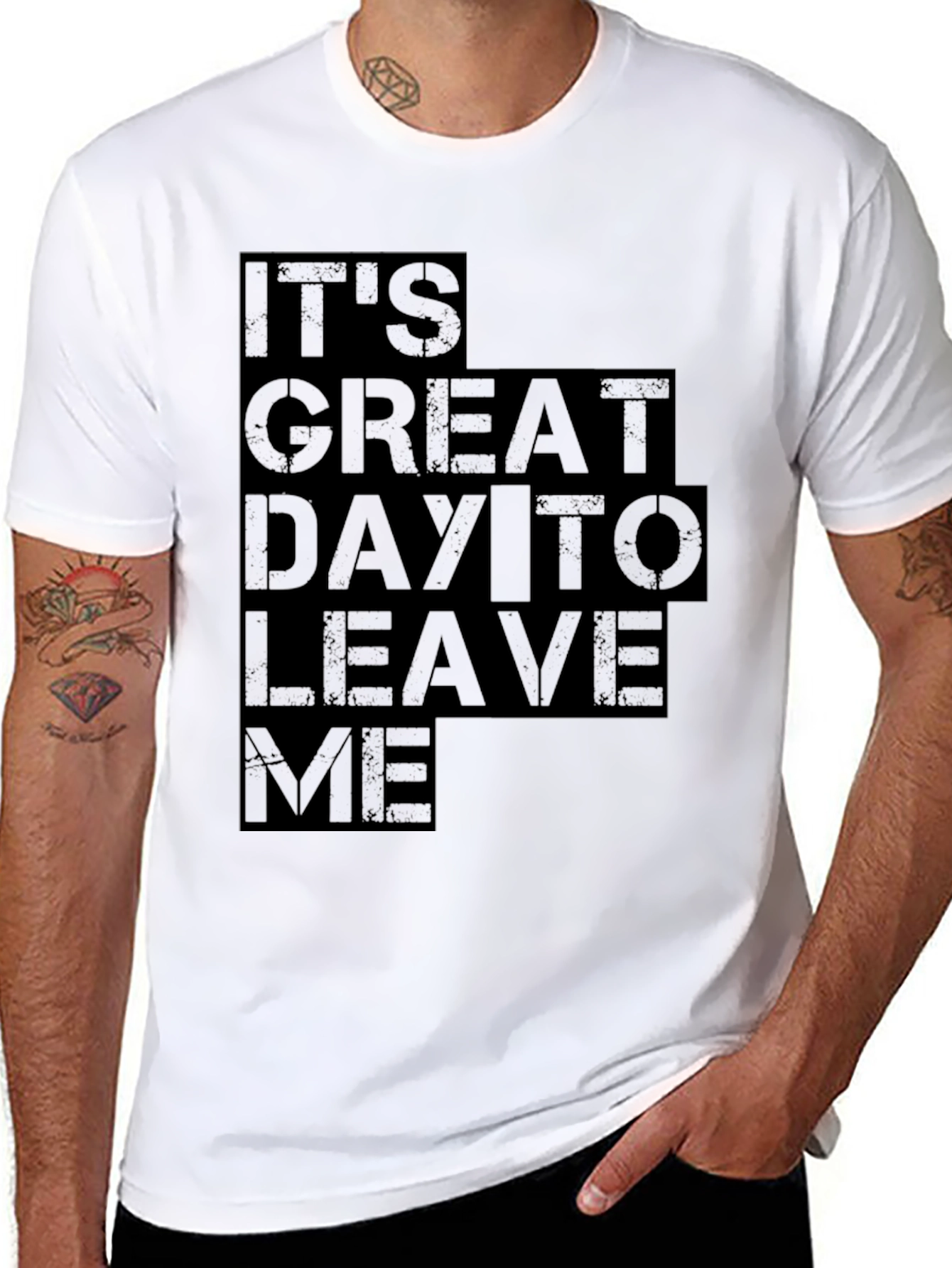 Its Great Day To Leave Me Graphic Tee