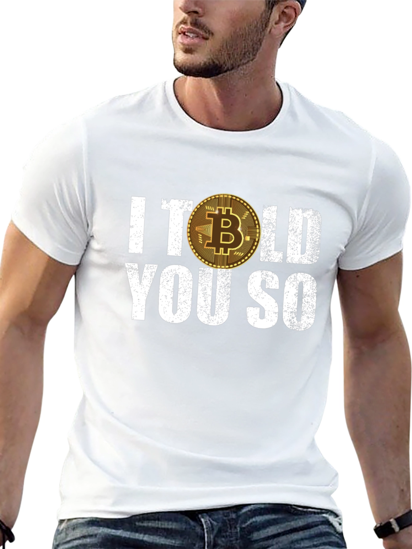 Bitcoin I Told You So Graphic T-Shirt