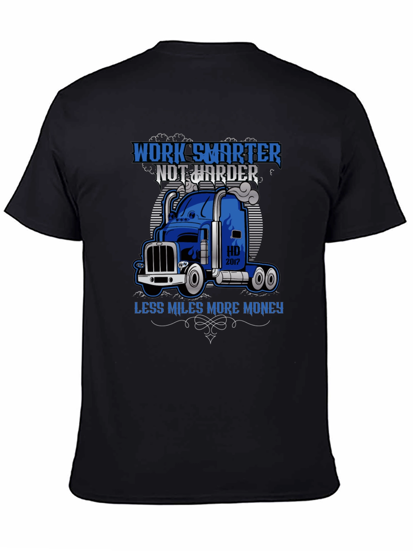 Work Smarter Trucker T-Shirt