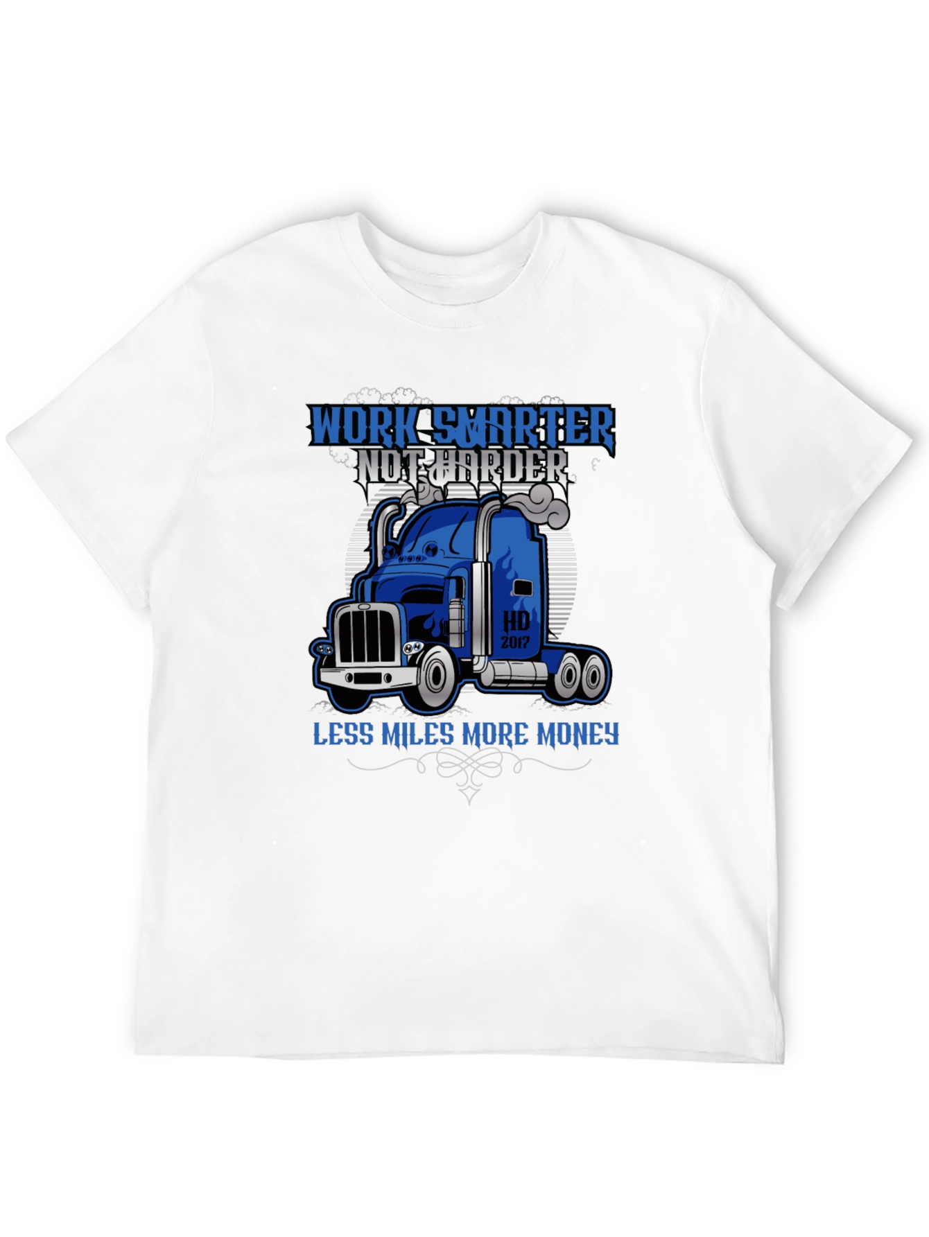 Work Smarter Trucker T-Shirt