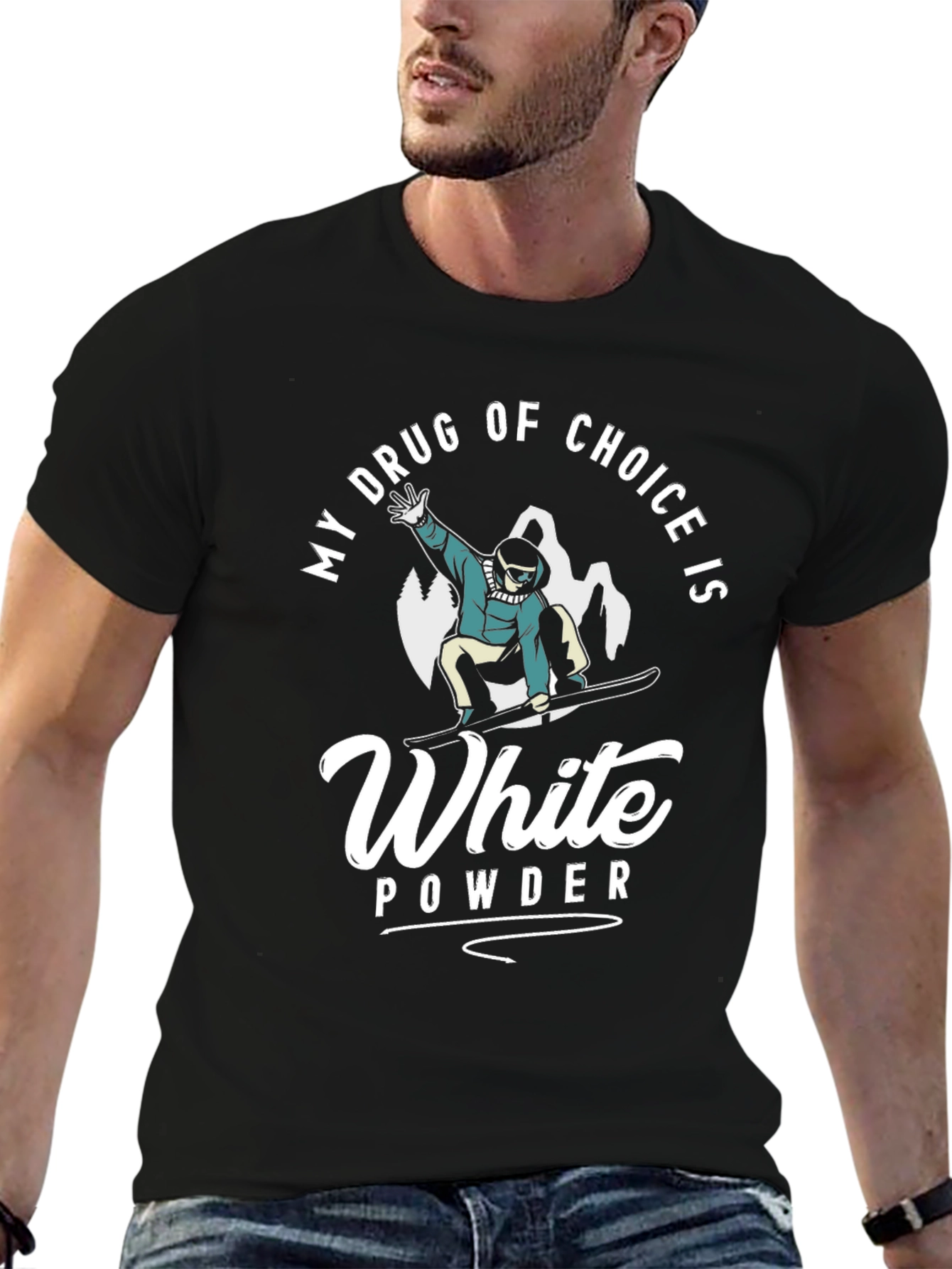 My Drug of Choice Is White Powder T-Shirt