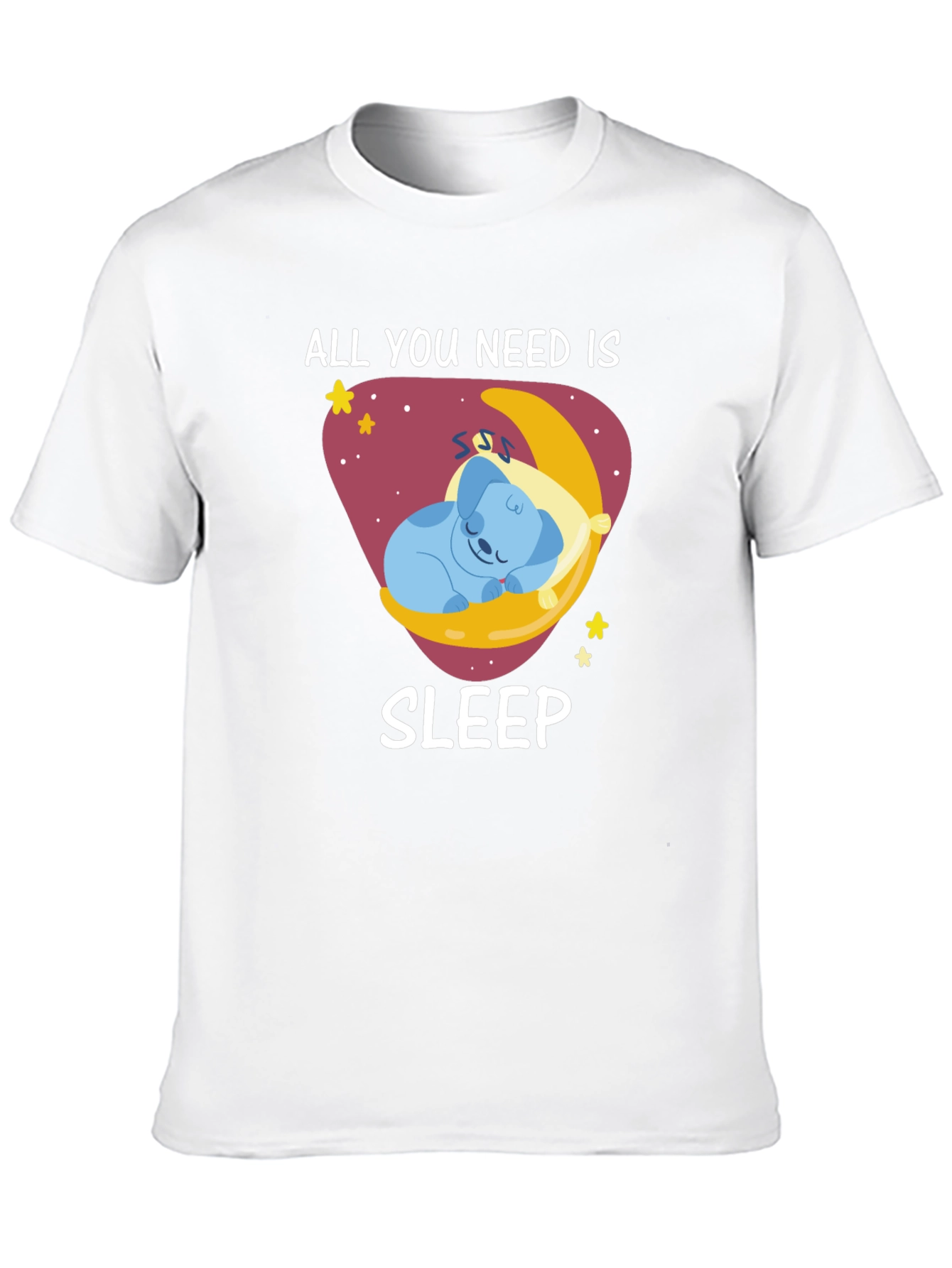 All You Need Is Sleep T-Shirt