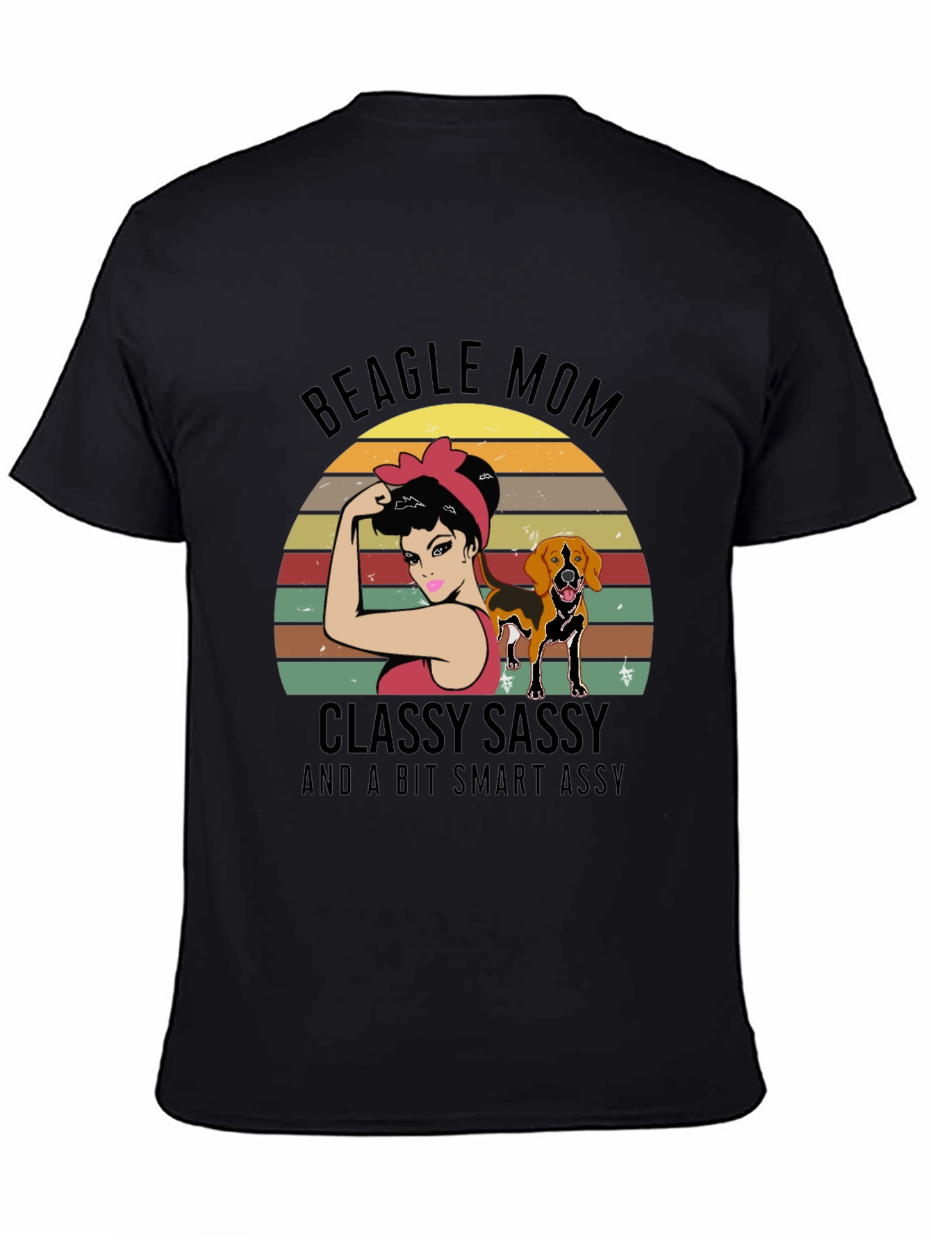 Beagle Mom T-Shirt - Classy Sassy Smart Assy