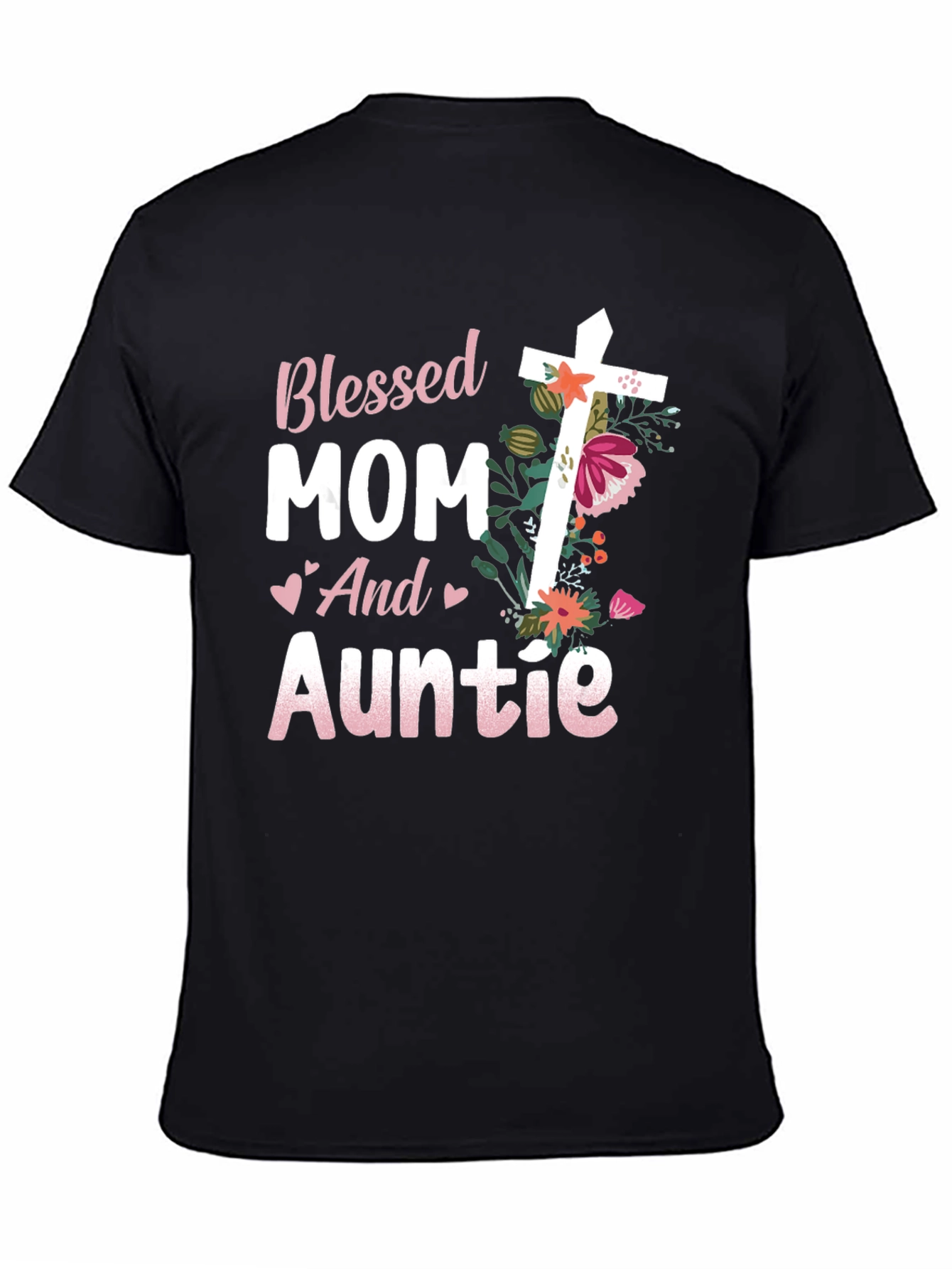 Blessed Mom and Auntie T-Shirt