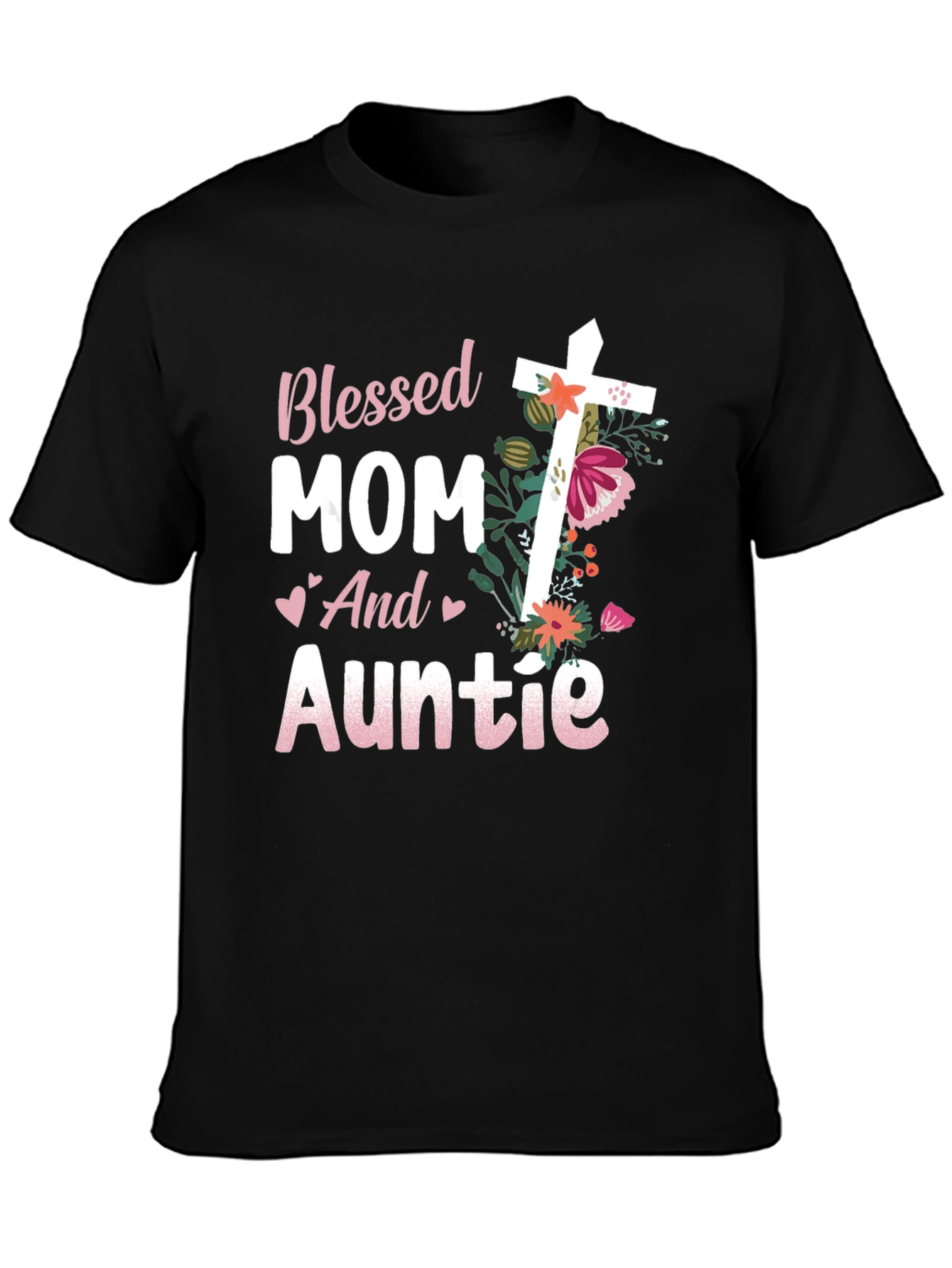 Blessed Mom and Auntie T-Shirt