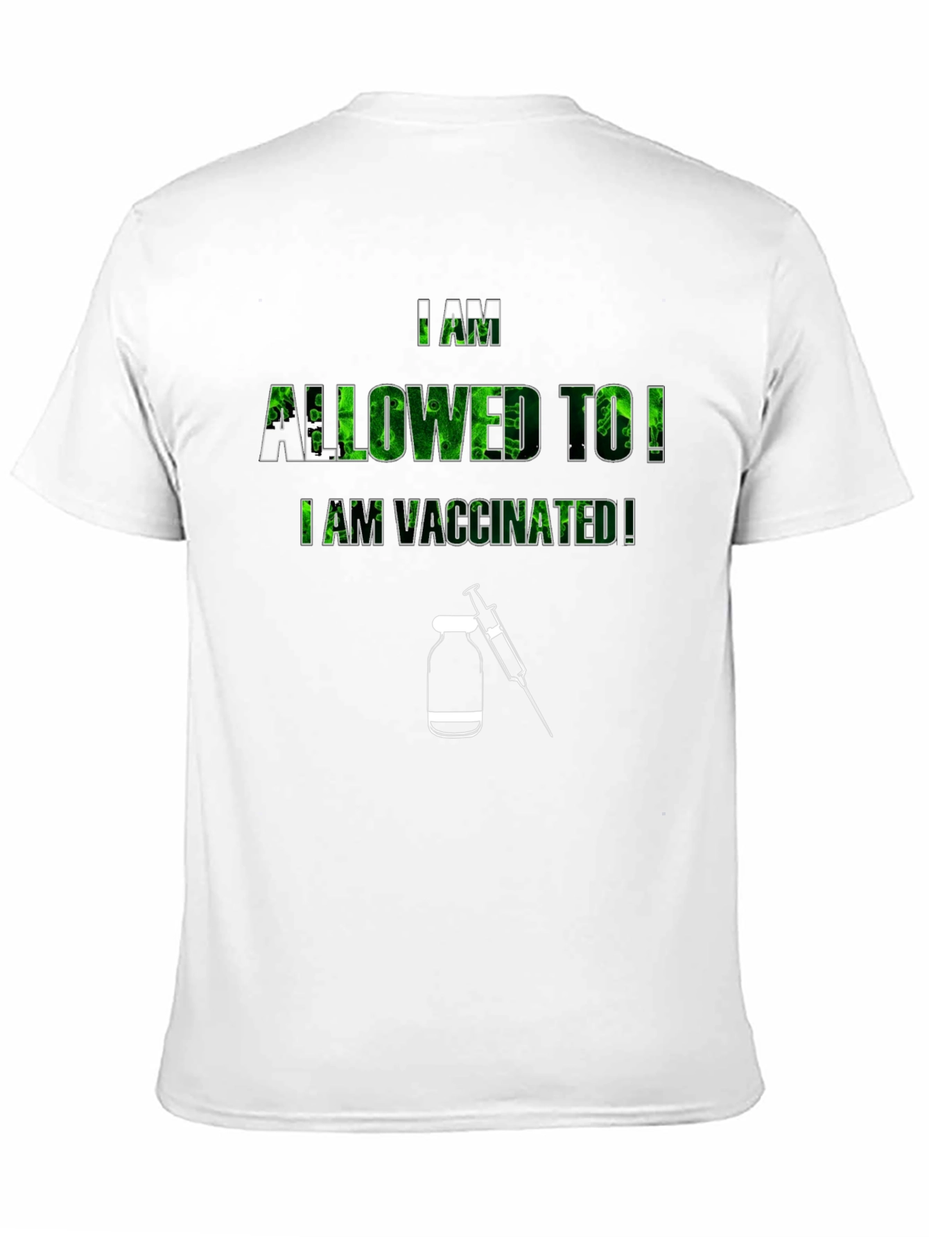 I Am Allowed To! Vaccinated T-Shirt