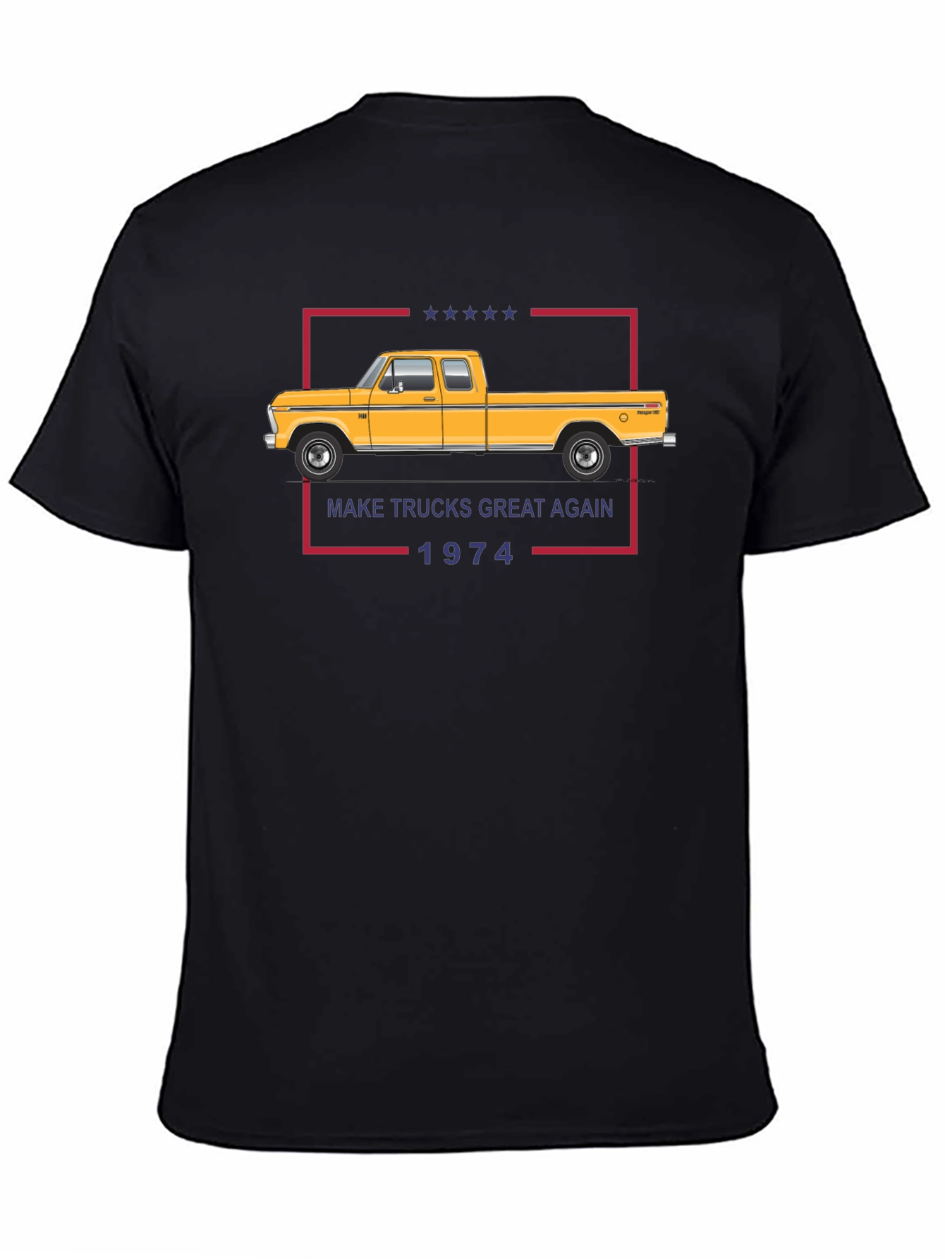 Make Trucks Great Again 1974 T-Shirt