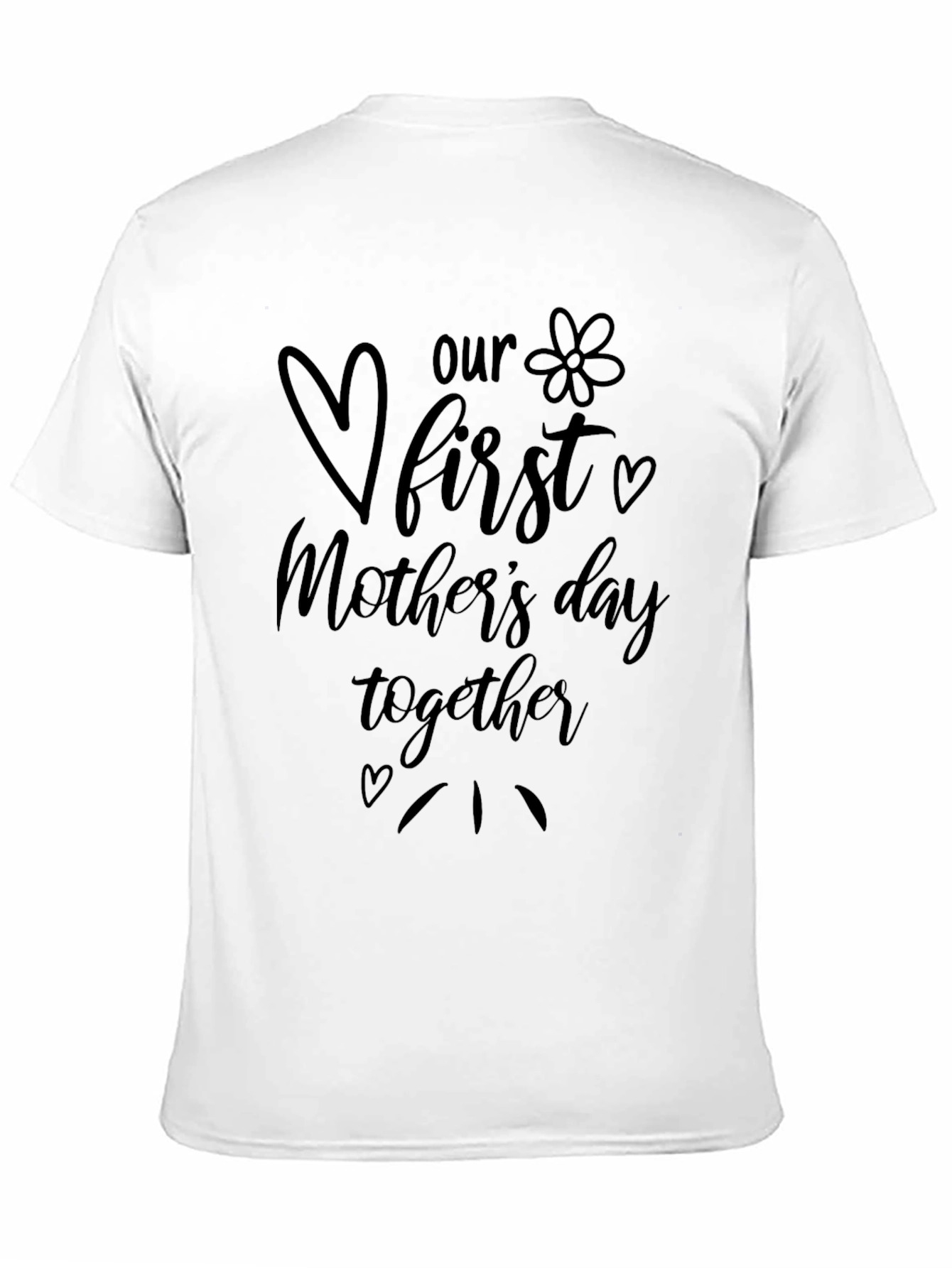 Our First Mothers Day Together T-Shirt