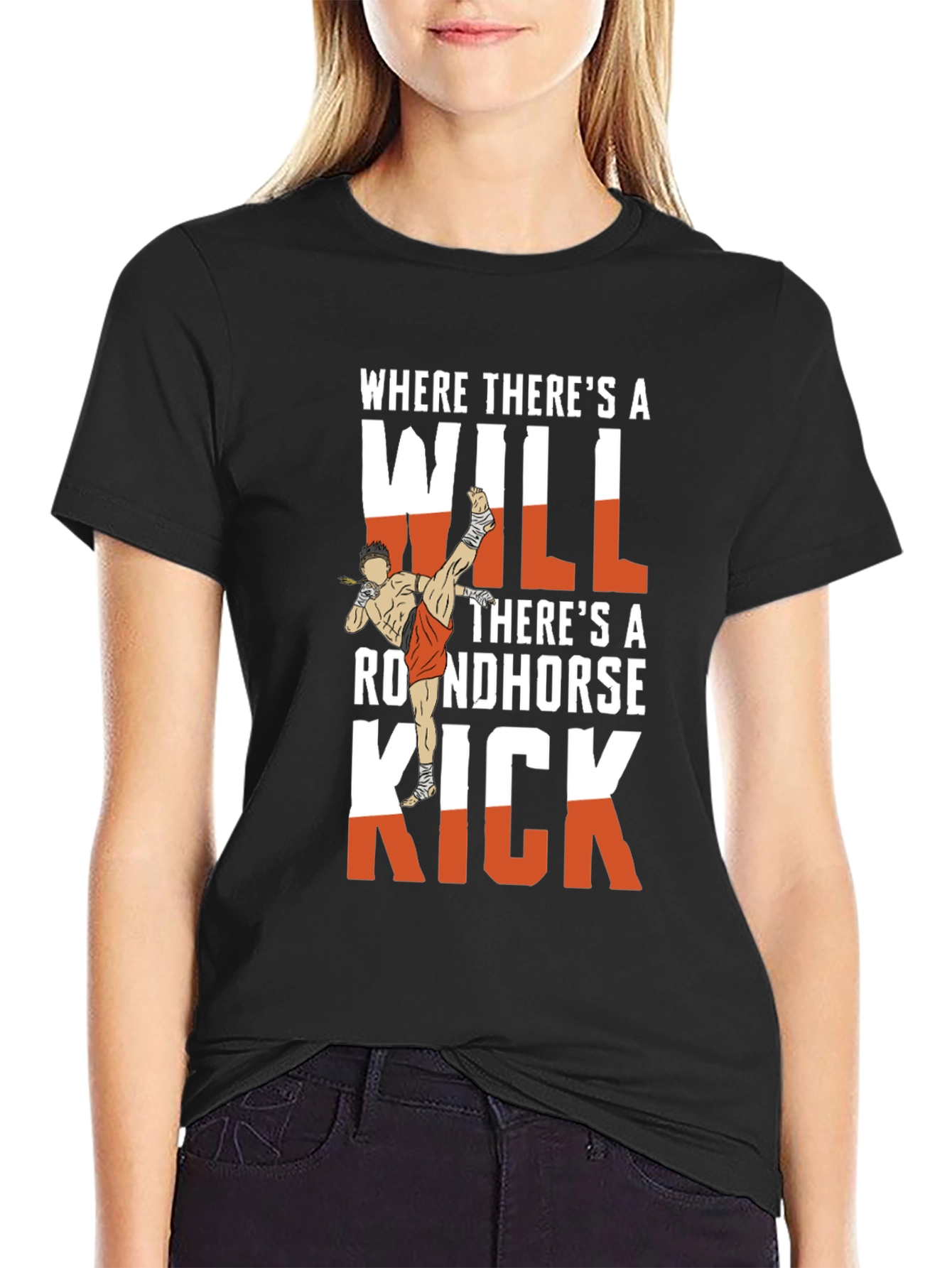Muay Thai Kick T-Shirt - Where Theres A Will