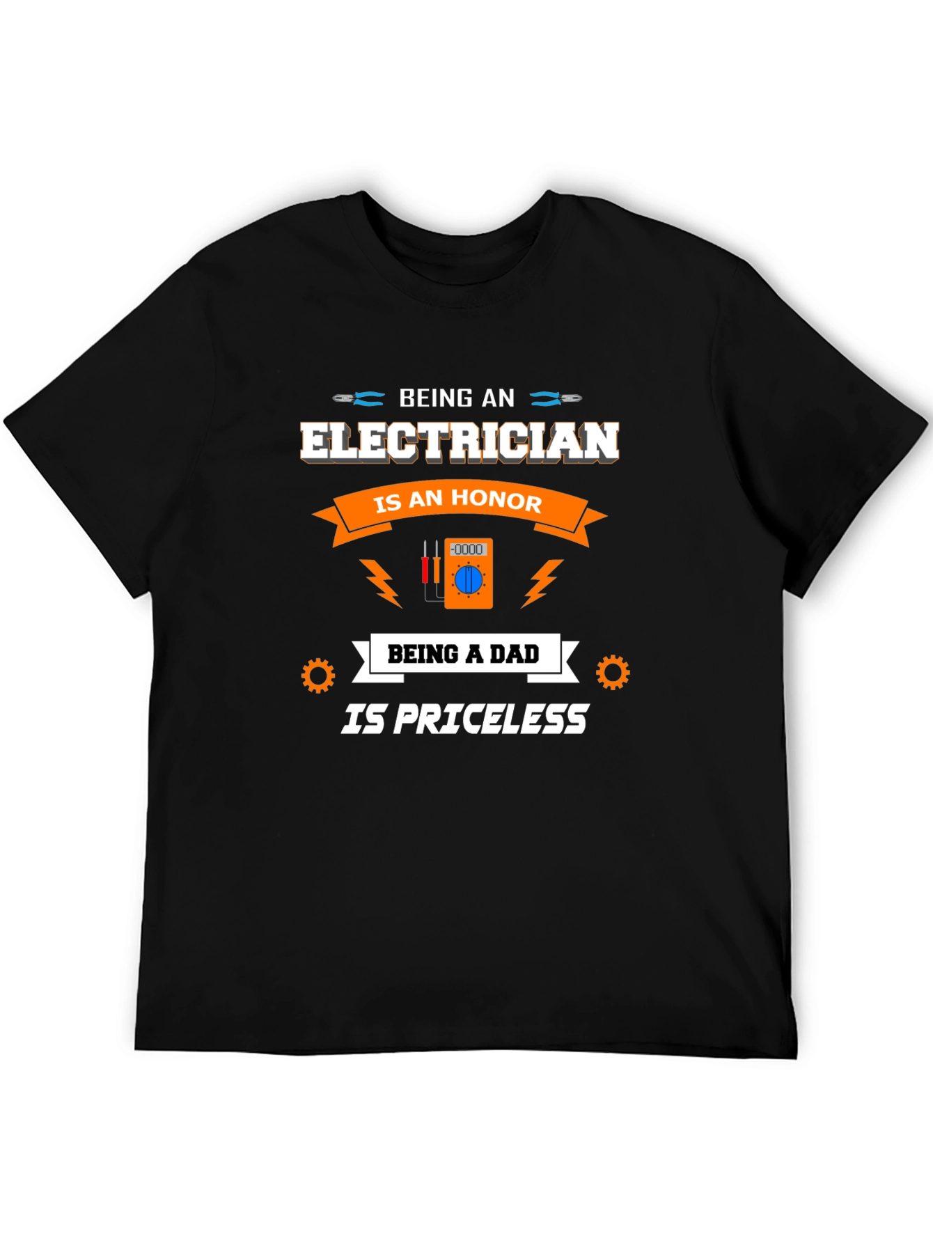 Electrician Dad T-Shirt - Honor Priceless Gift