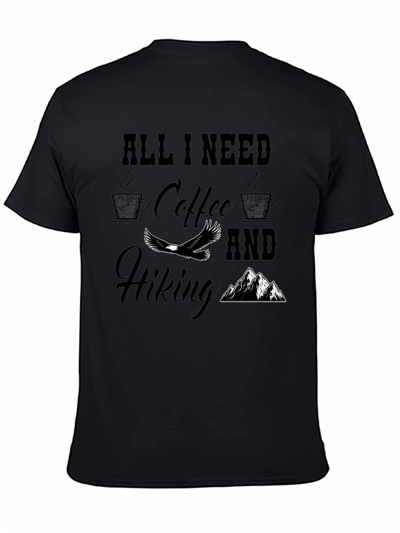 All I Need Coffee & Hiking T-Shirt Adventure Top