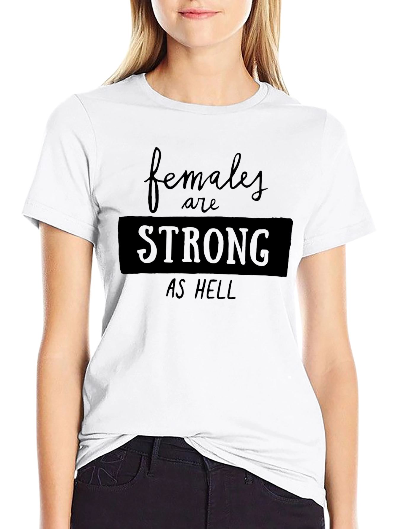Females are Strong as Hell Black Tee