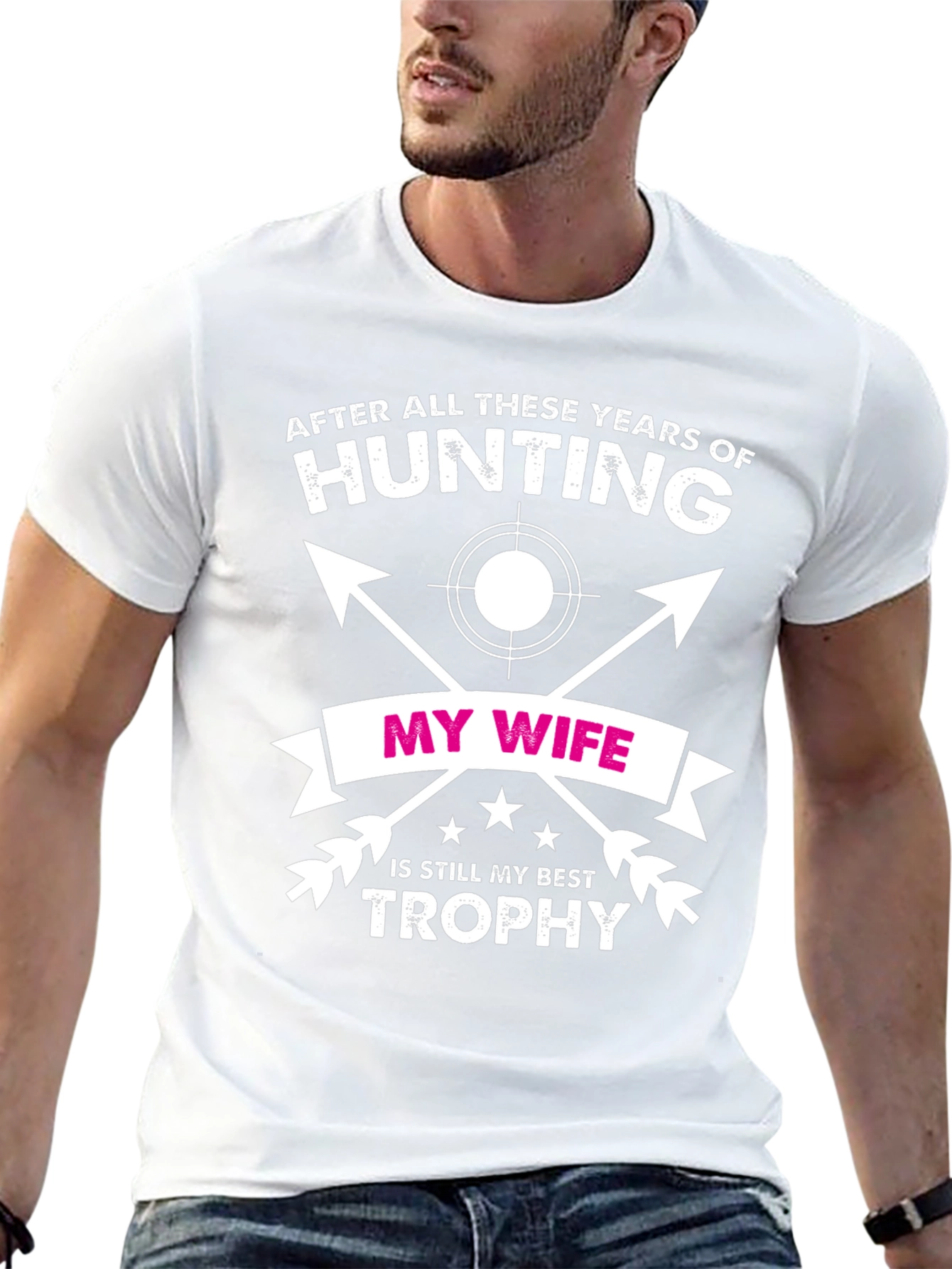 Hunting Wife Best Trophy T-Shirt