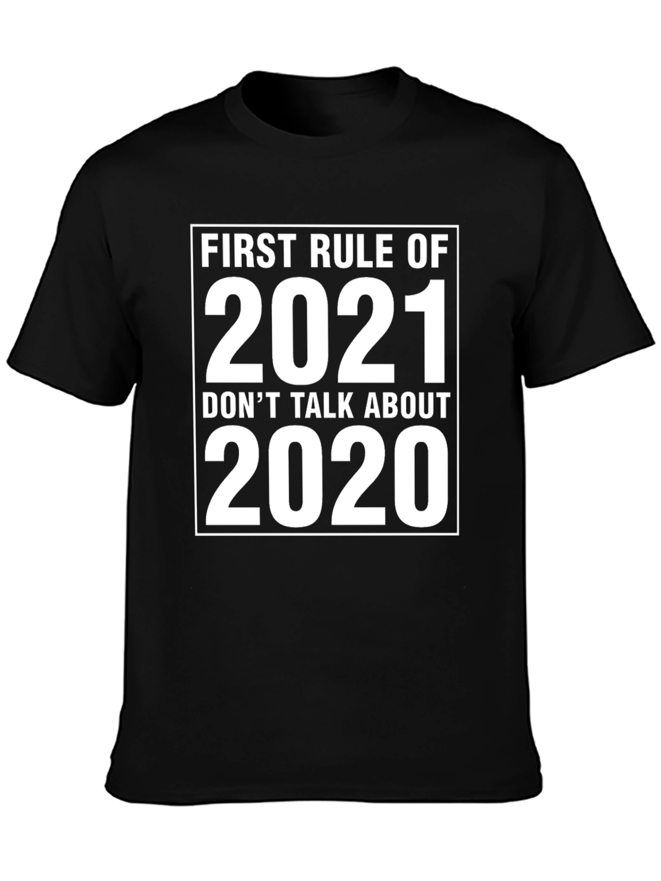 First Rule 2021 Funny Graphic Tee