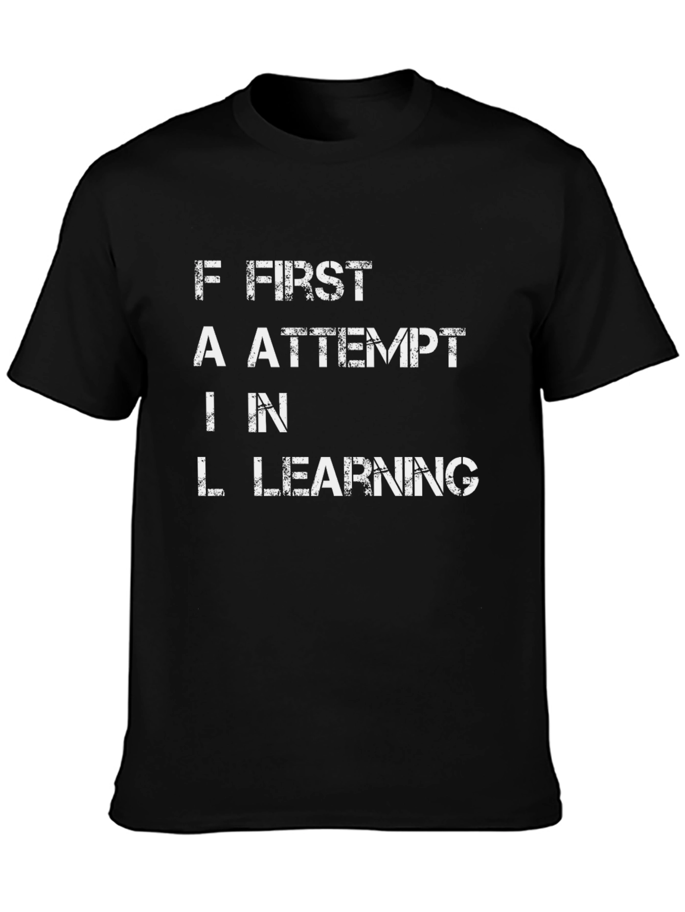 FAIL First Attempt In Learning Black T-Shirt