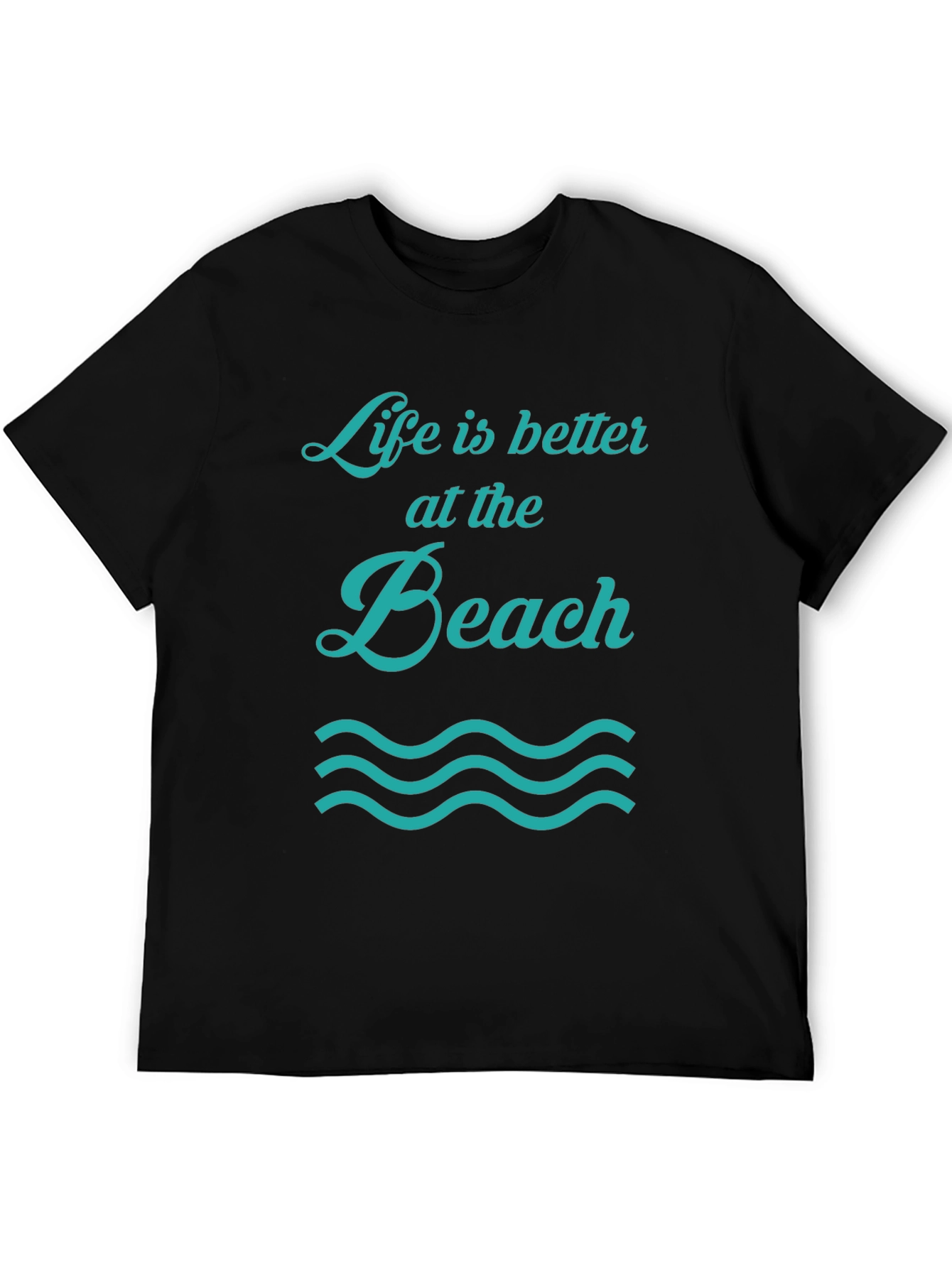 Life is Better at the Beach Graphic T-Shirt