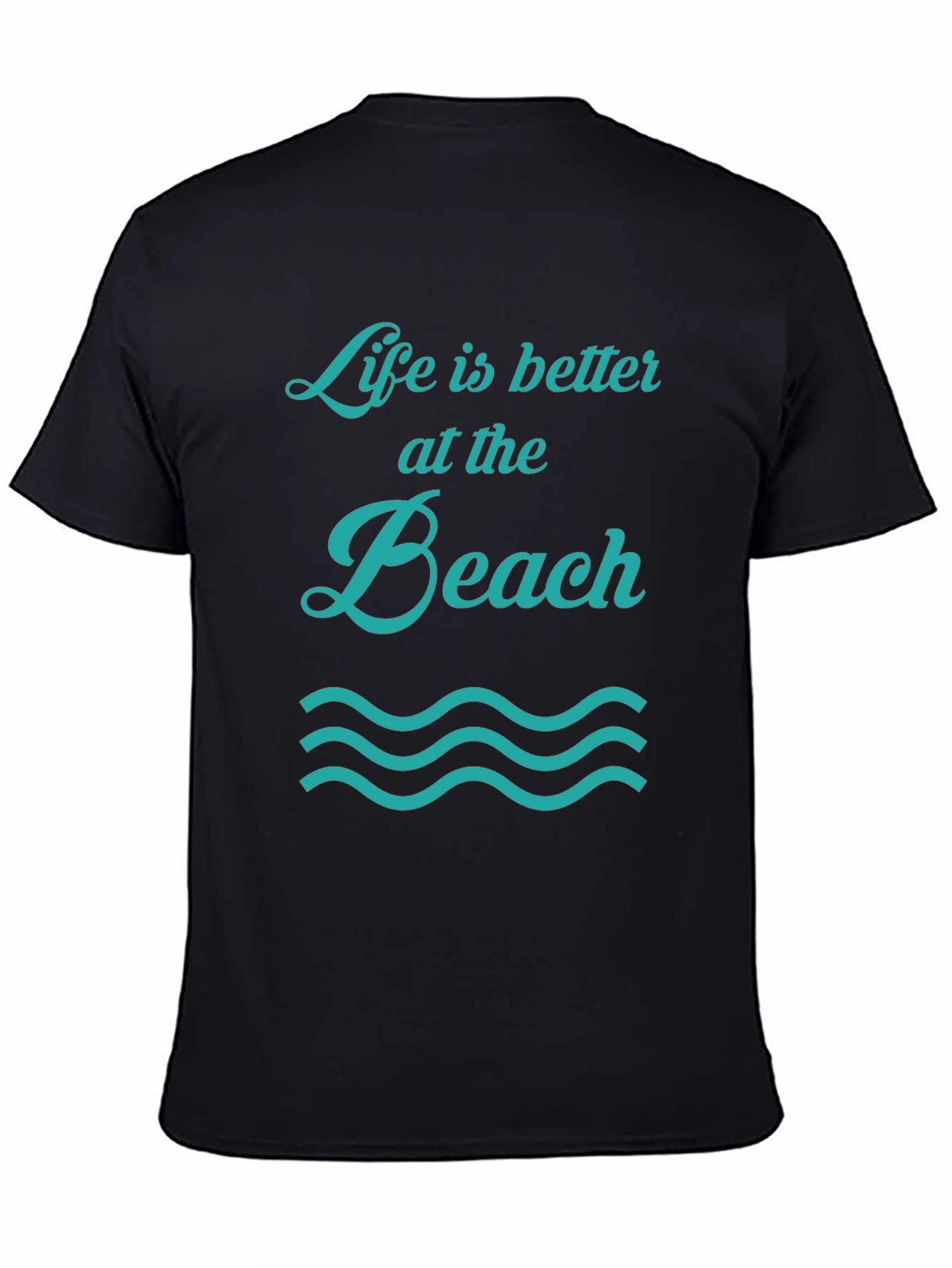 Life is Better at the Beach Graphic T-Shirt