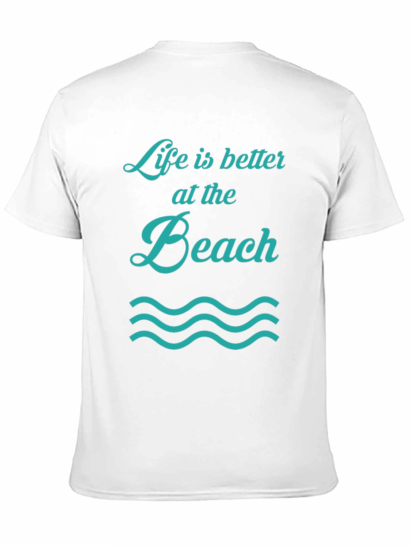 Life is Better at the Beach Graphic T-Shirt