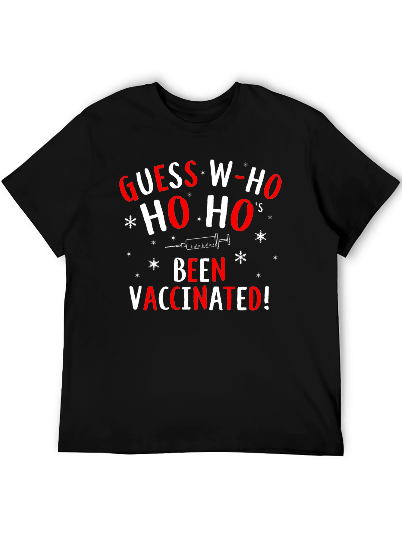 Guess Whos Been Vaccinated Christmas T-Shirt