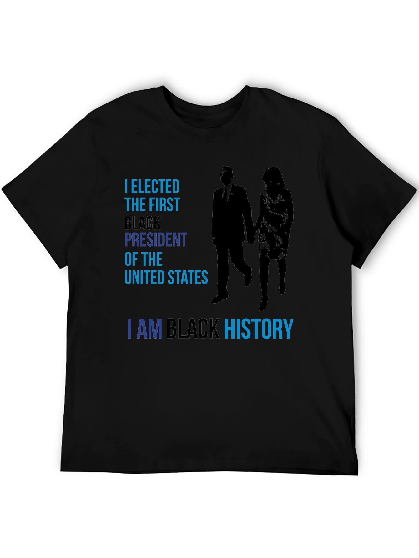 Black History T-Shirt: Obama President