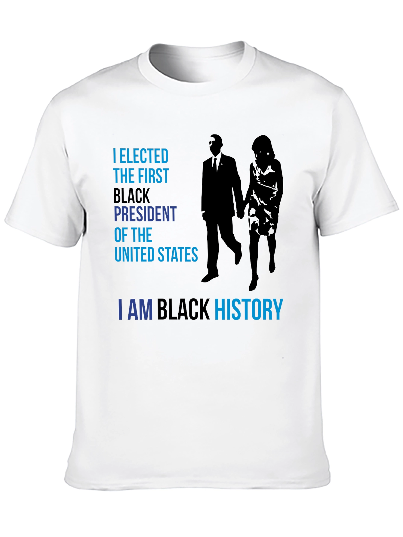 Black History T-Shirt: Obama President