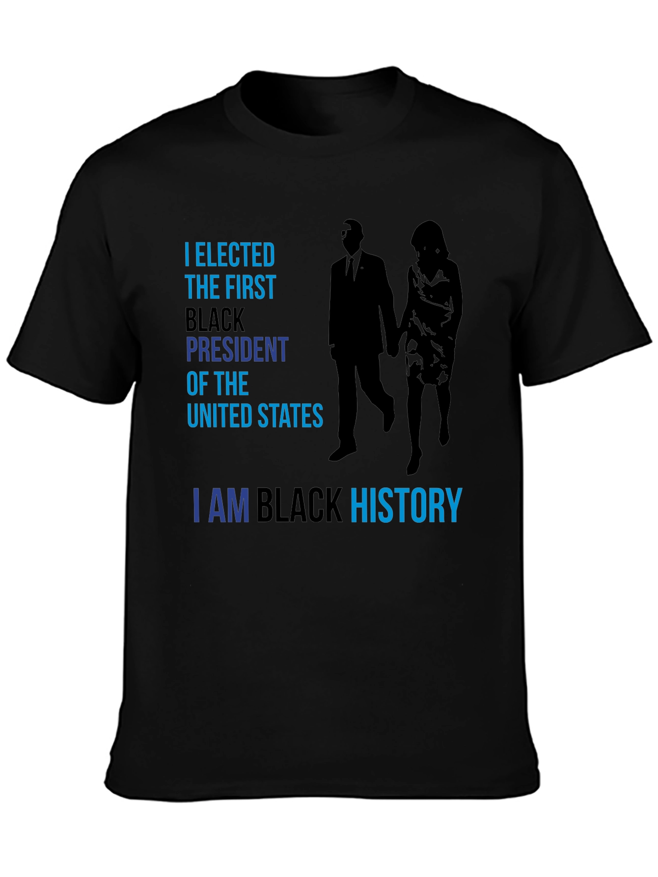 Black History T-Shirt: Obama President