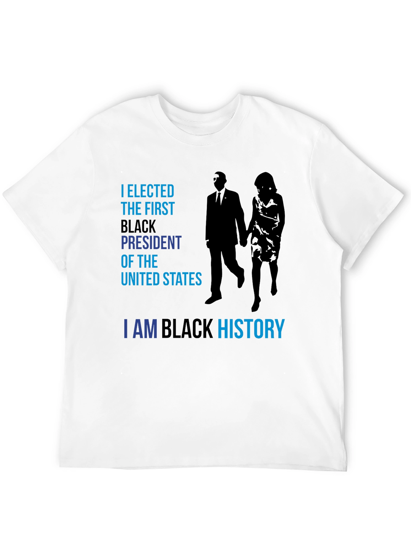 Black History T-Shirt: Obama President