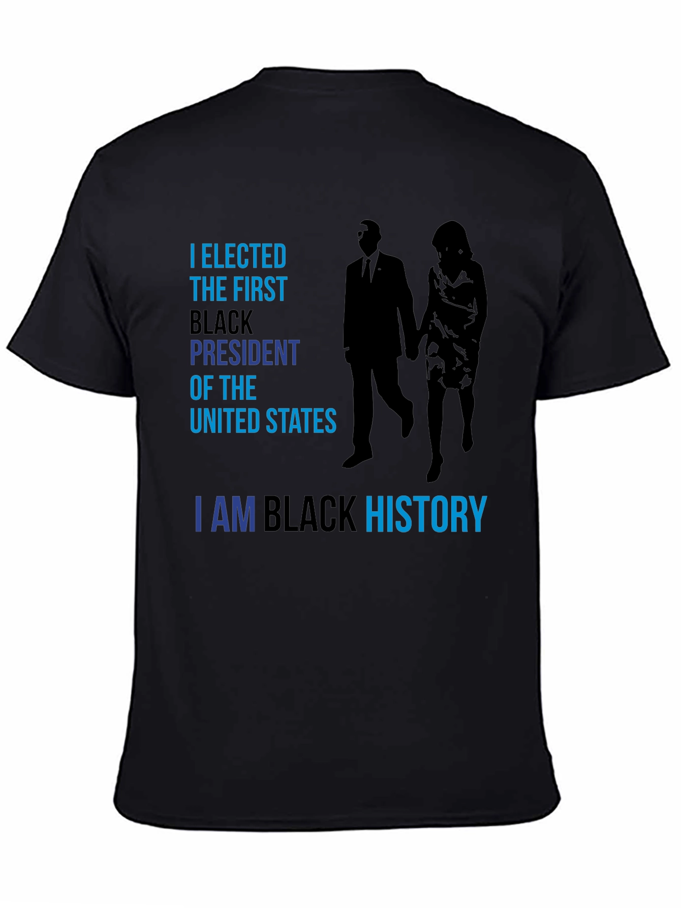 Black History T-Shirt: Obama President