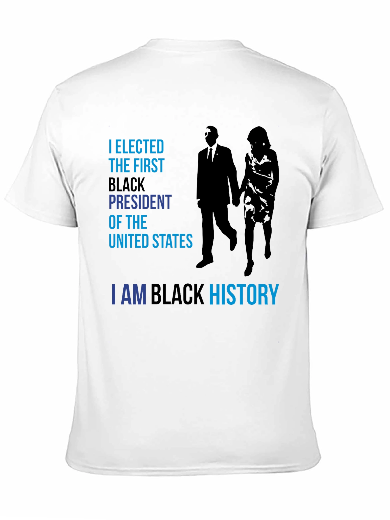 Black History T-Shirt: Obama President