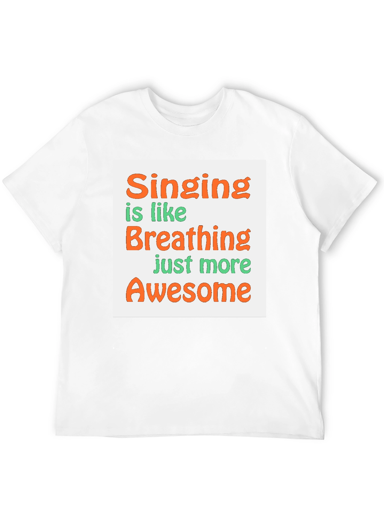 Singing Is Like Breathing Graphic T-Shirt