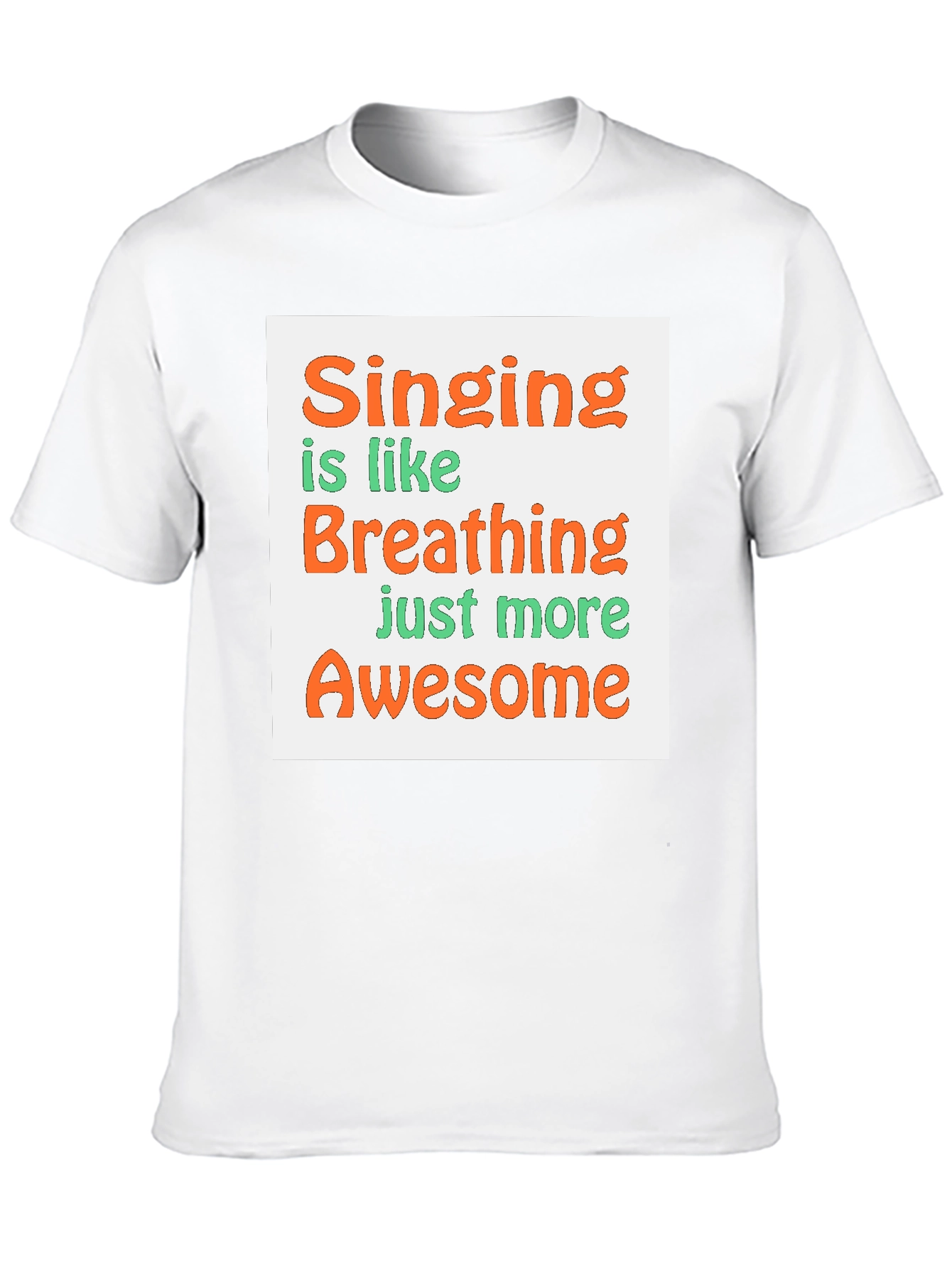 Singing Is Like Breathing Graphic T-Shirt