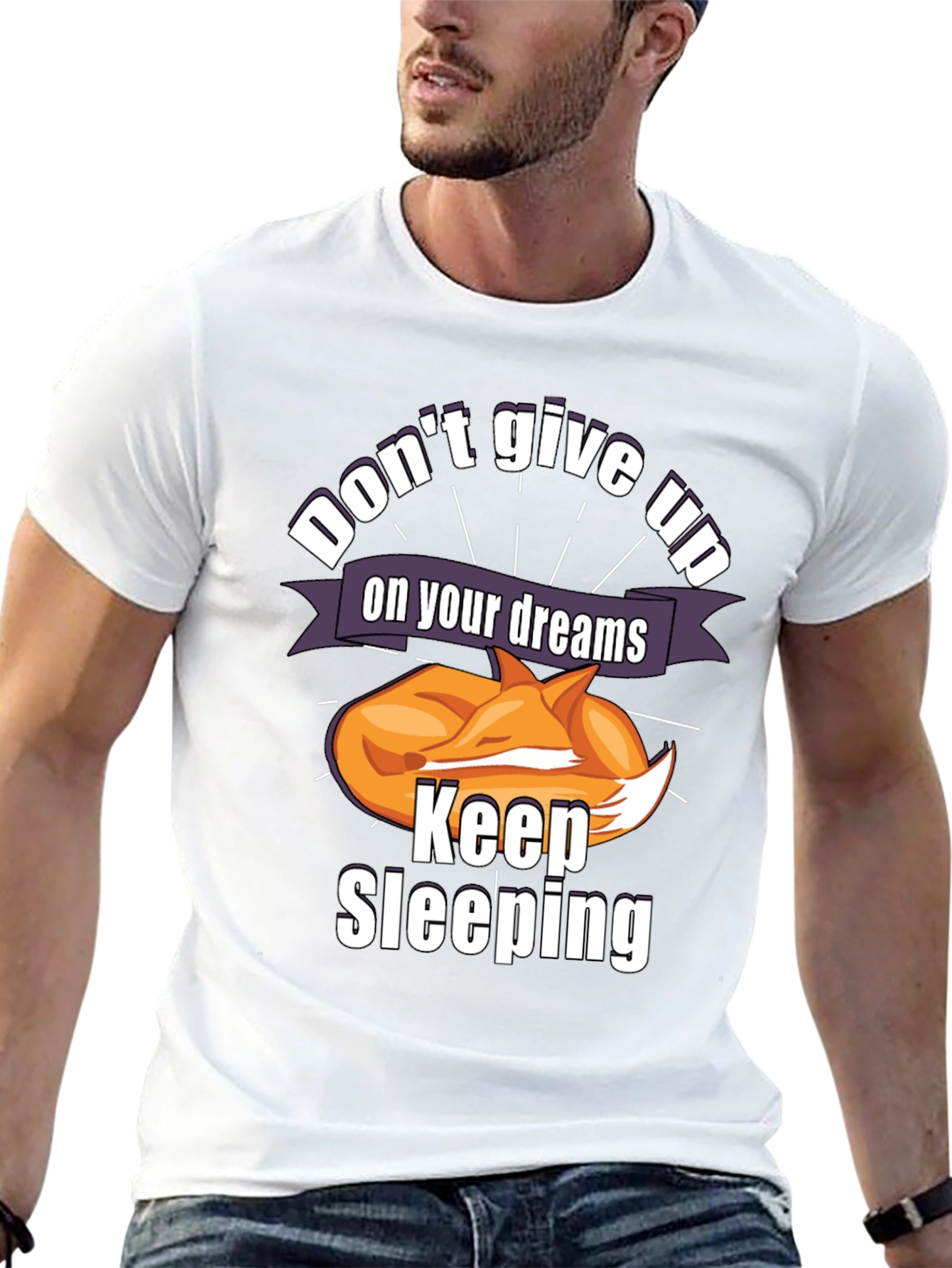Dont Give Up On Your Dreams Keep Sleeping T-Shirt