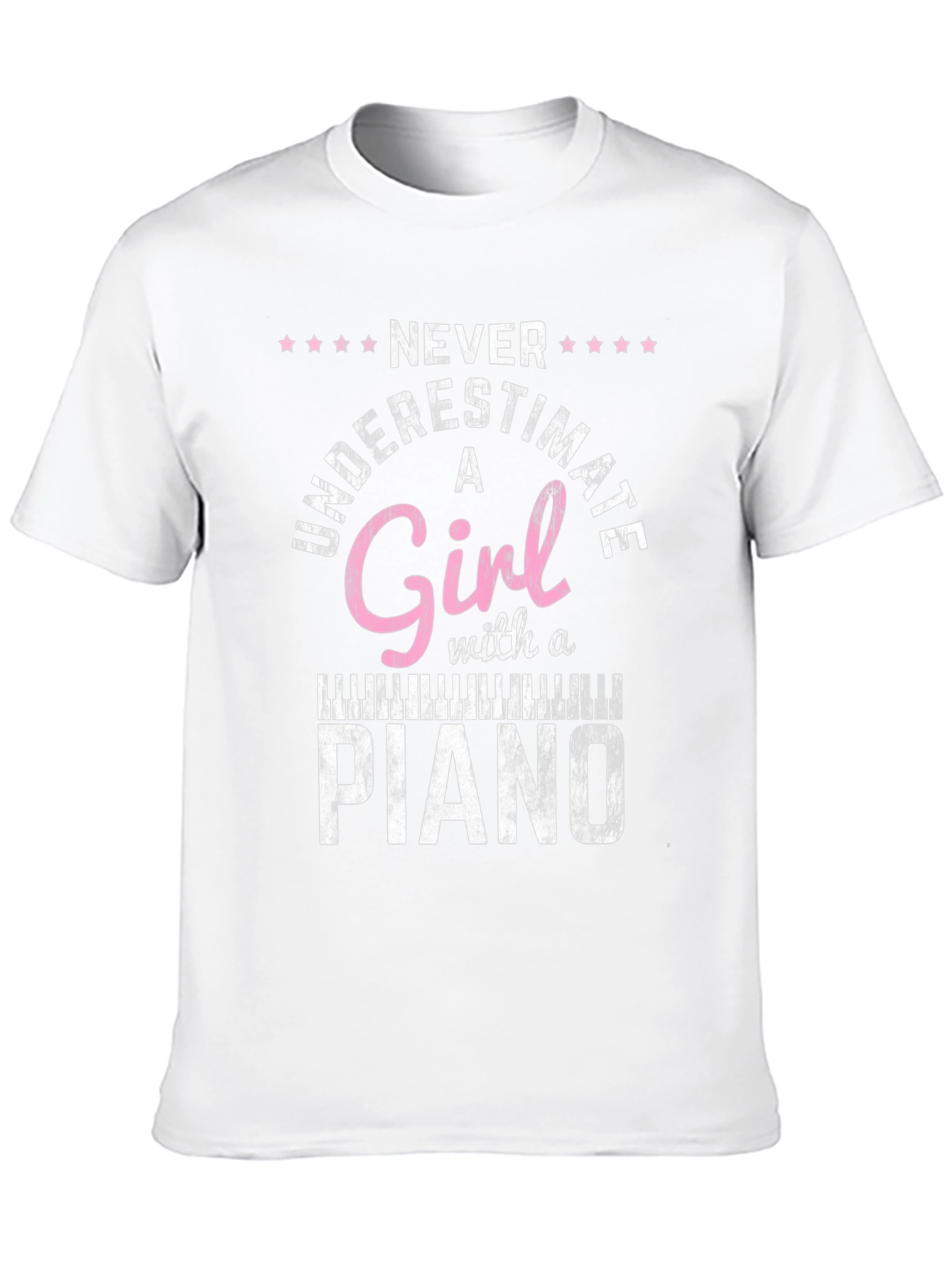 Never Underestimate a Girl with a Piano T-Shirt