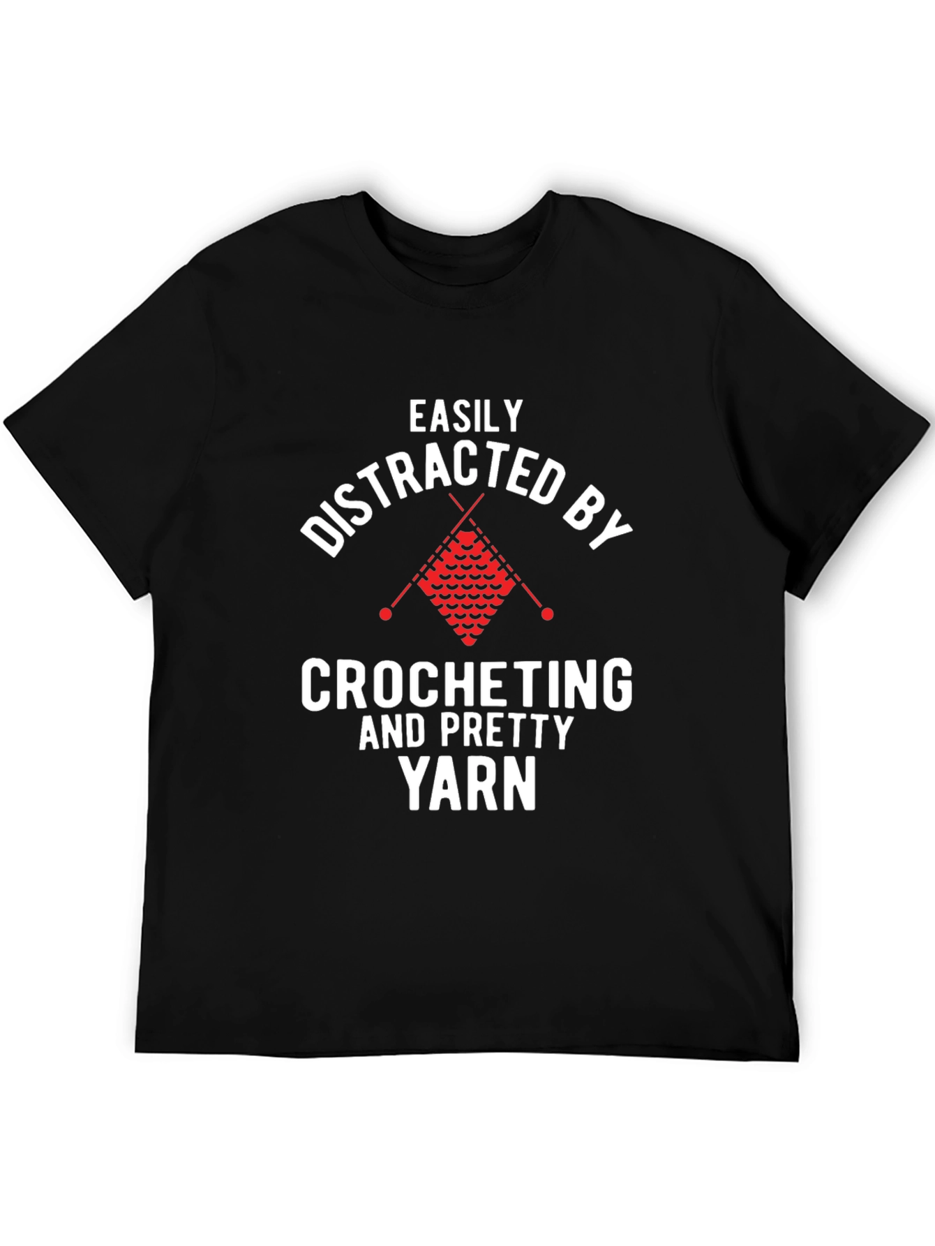 Easily Distracted by Crocheting Funny T-Shirt