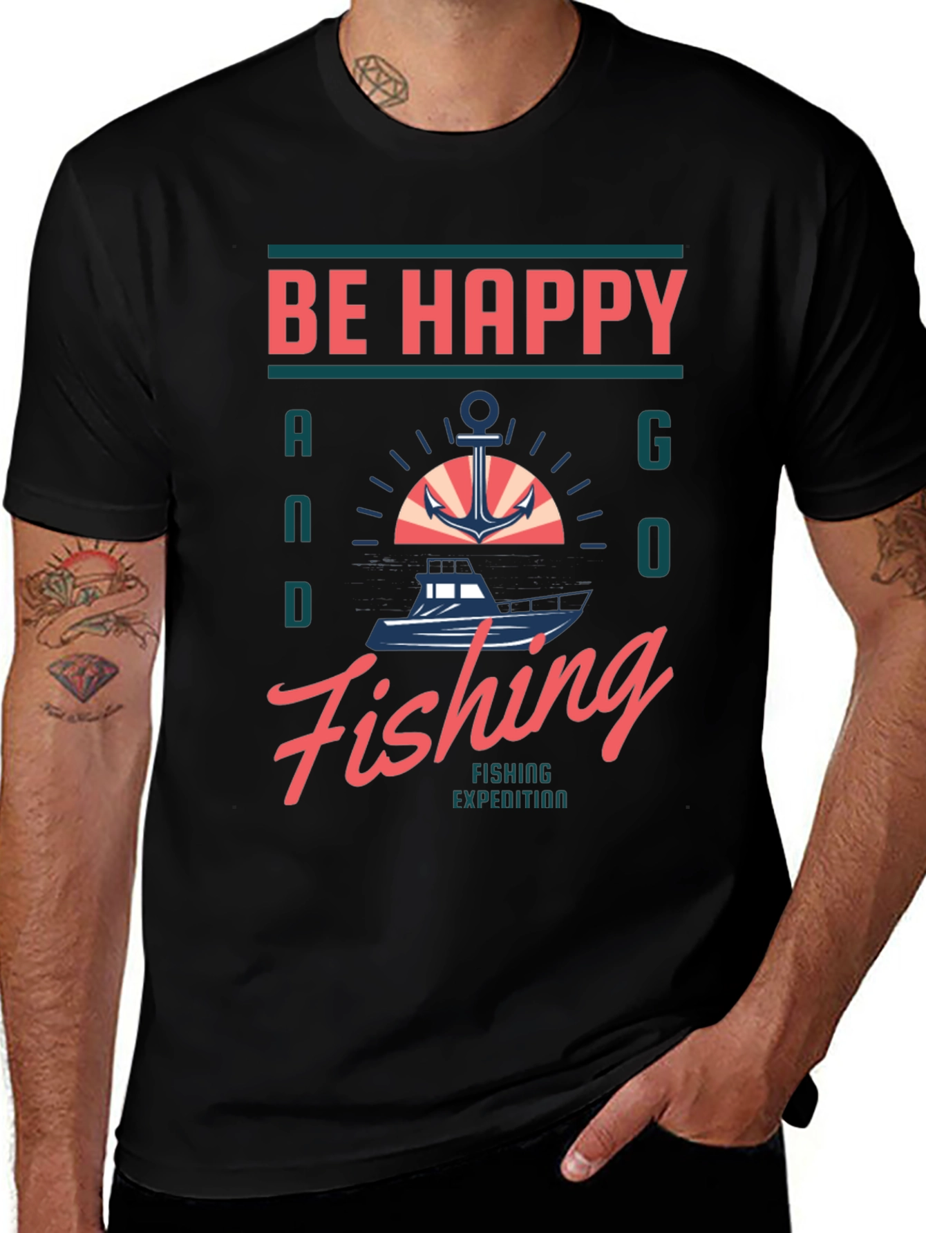 Be Happy and Go Fishing T-Shirt