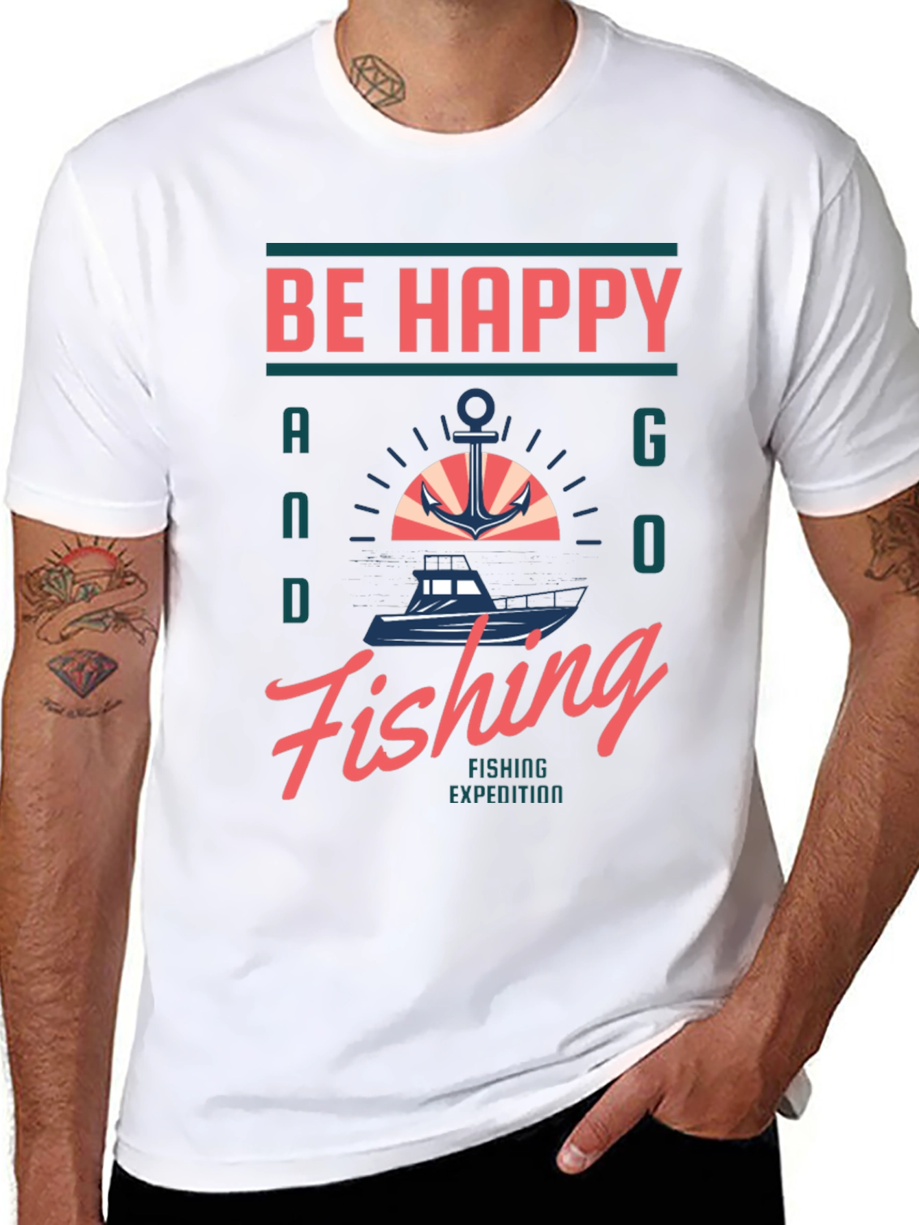 Be Happy and Go Fishing T-Shirt